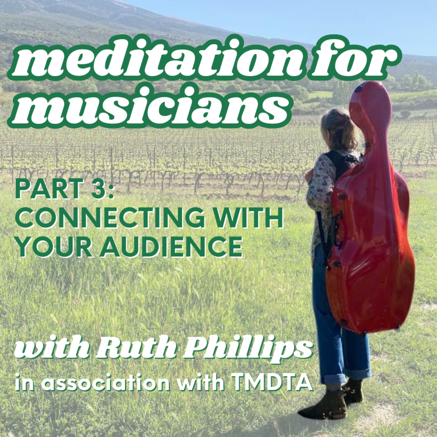 94. Meditation for musicians: connecting with your audience