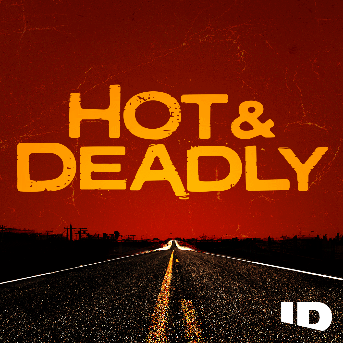 Hot & Deadly: Wrong Side of the Tracks