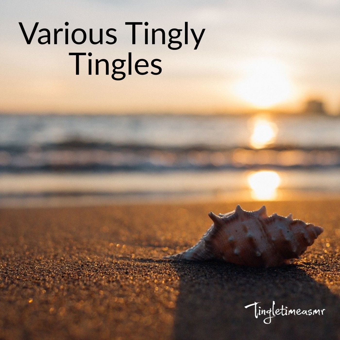 Tingle Time ASMR