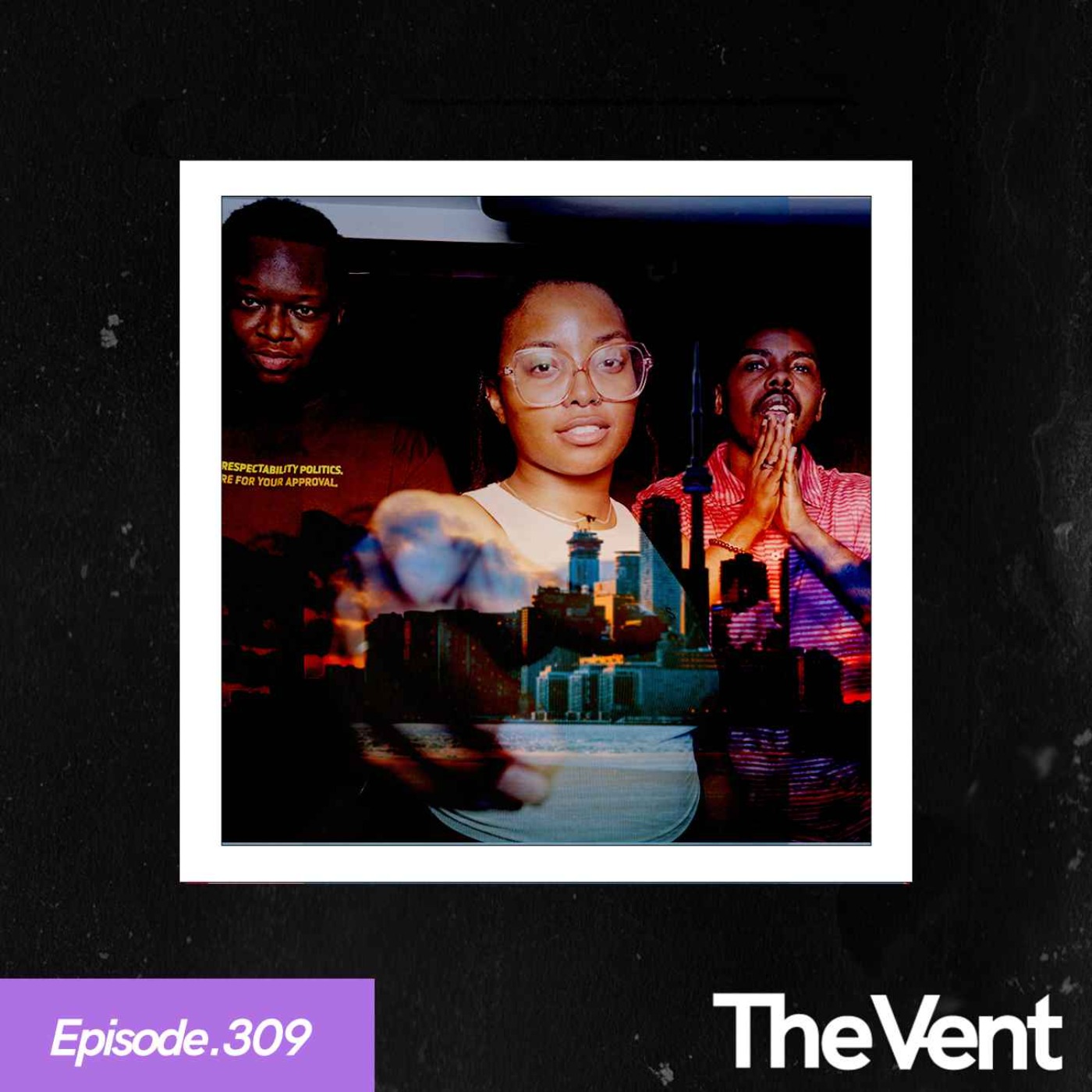 "No romance in the T.Dot" EP.309 episode artwork