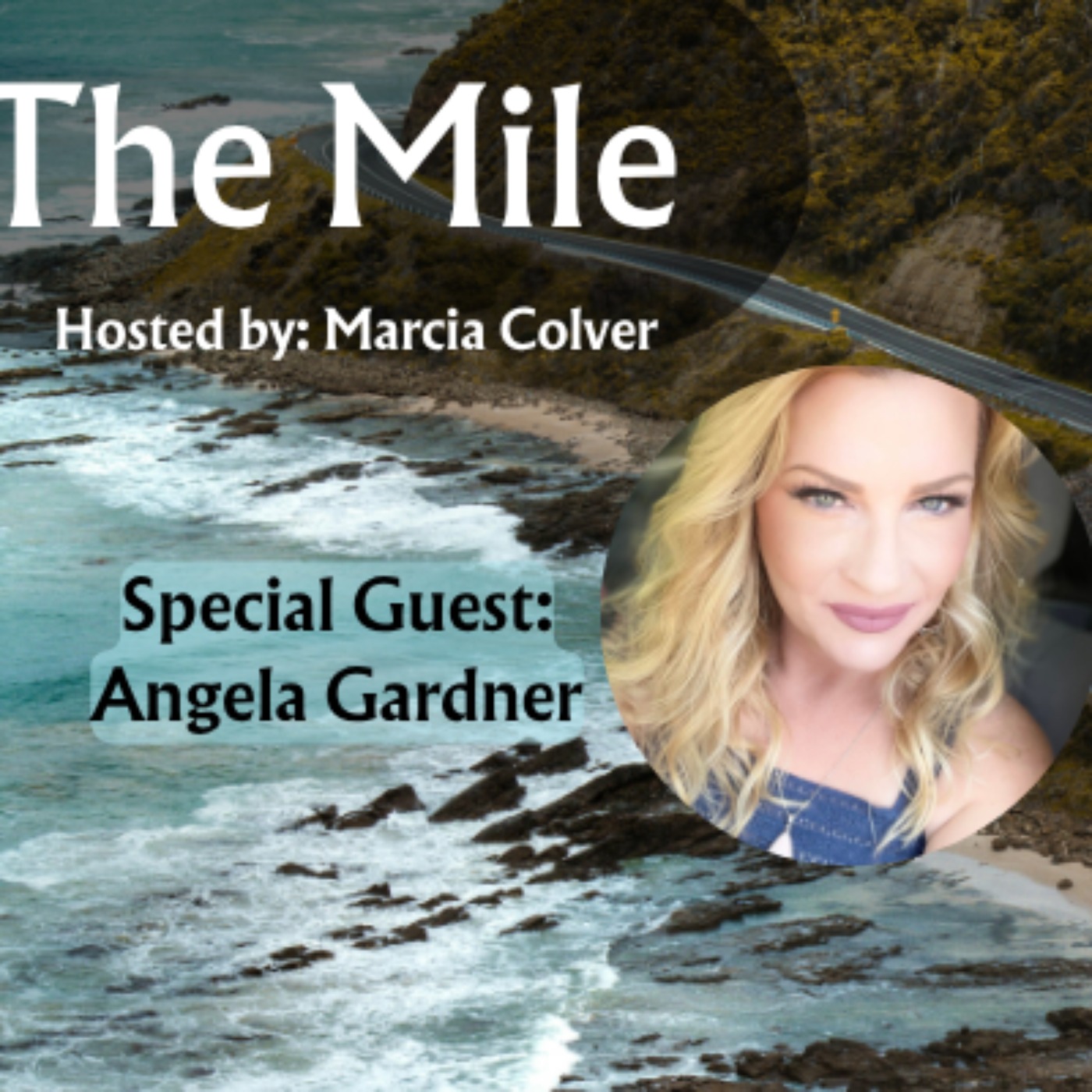The Mile * SG: Angela Gardner * 15 July 2026 episode artwork