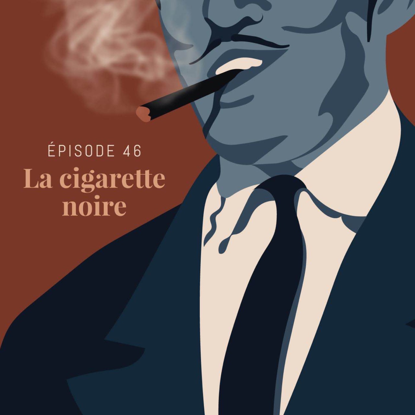 Episode 46 : La cigarette noire