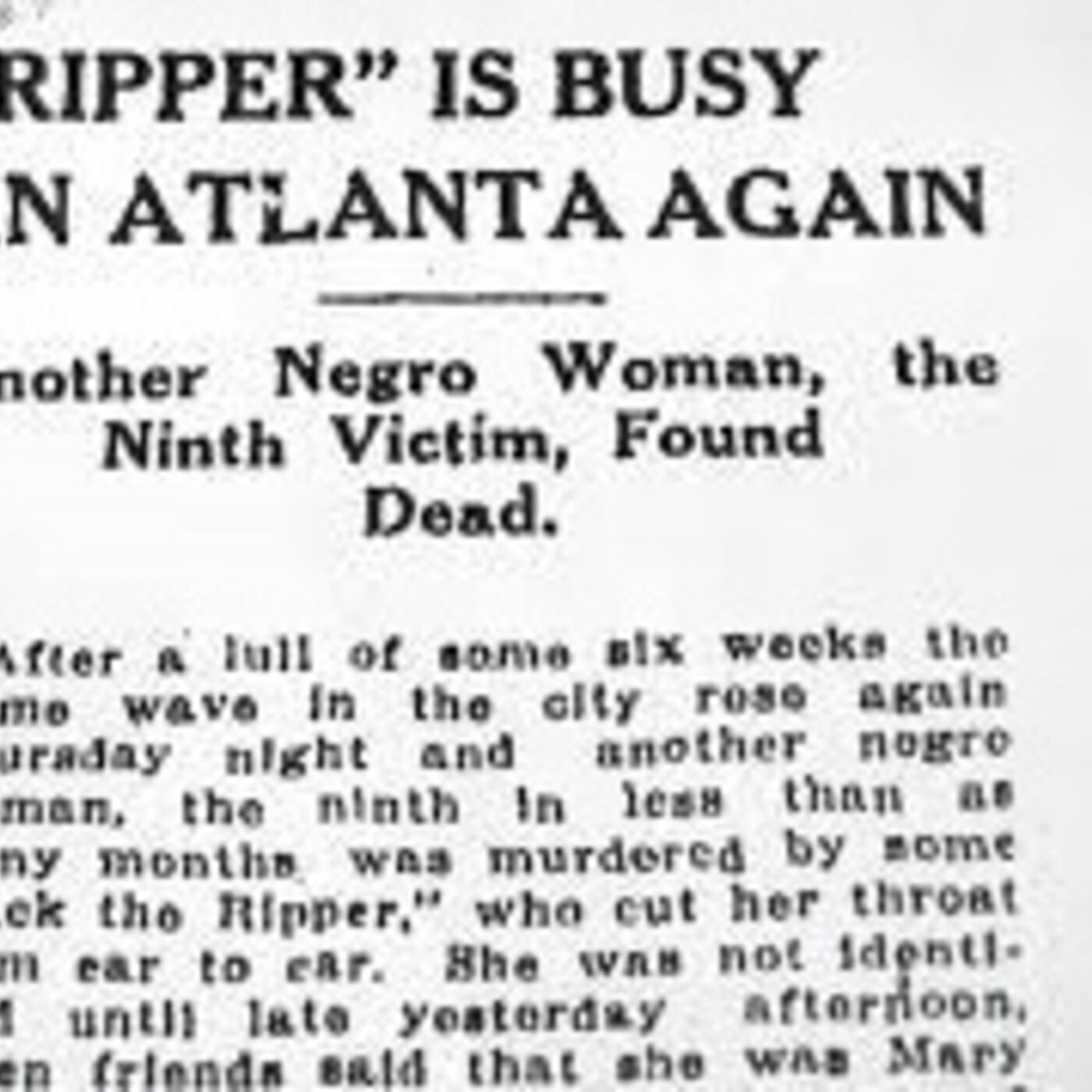 Ep 77 - The Fury of The Atlanta Ripper