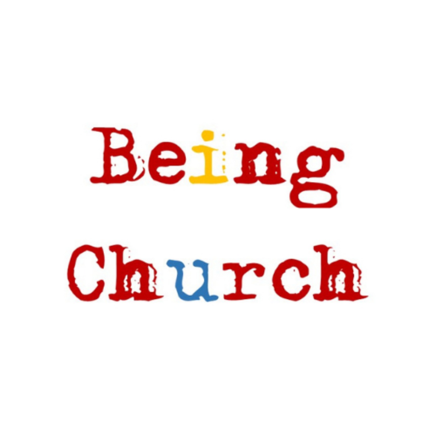 cover art for Being Church - Part 1: Unity