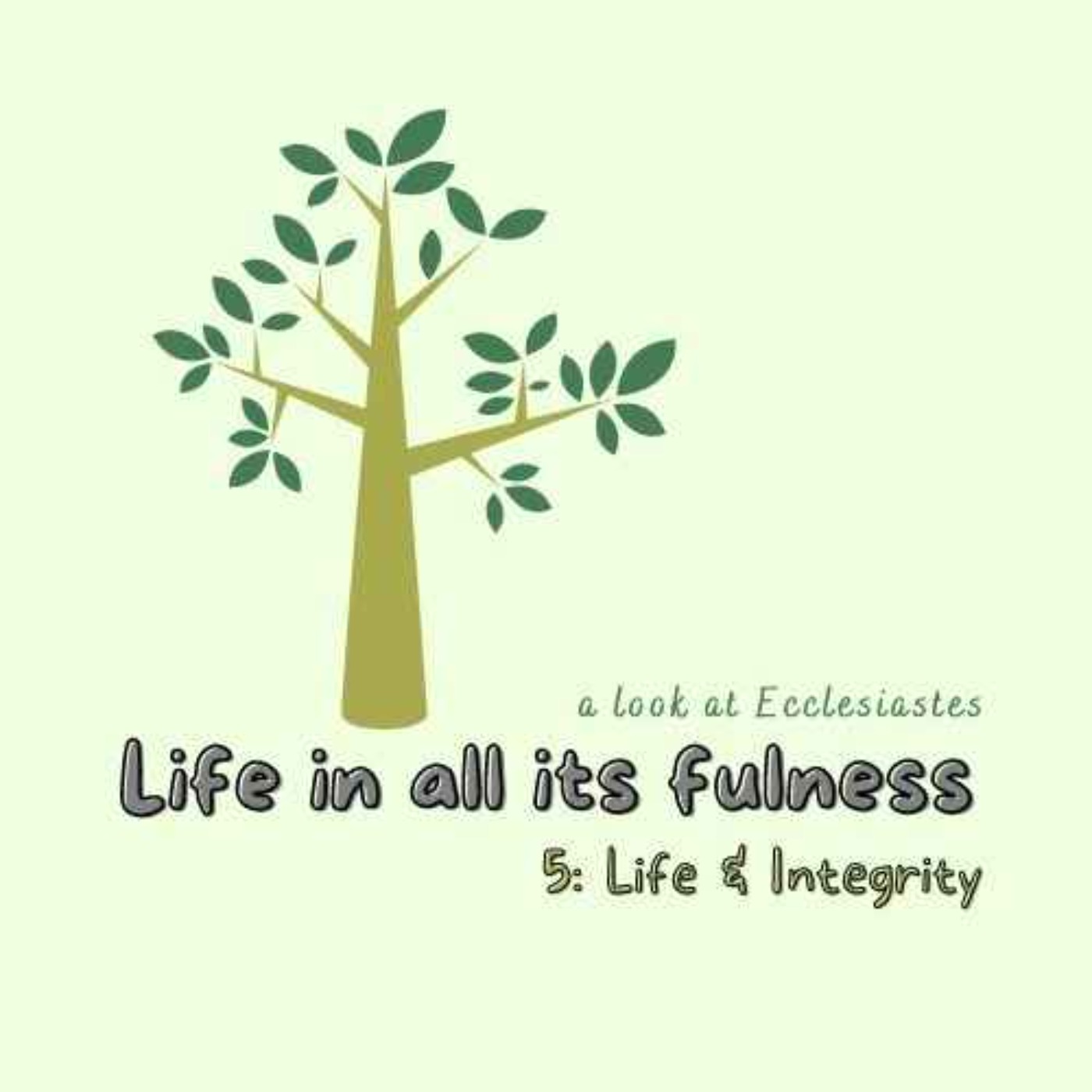 cover art for Ecclesiastes 5: Life and Integrity
