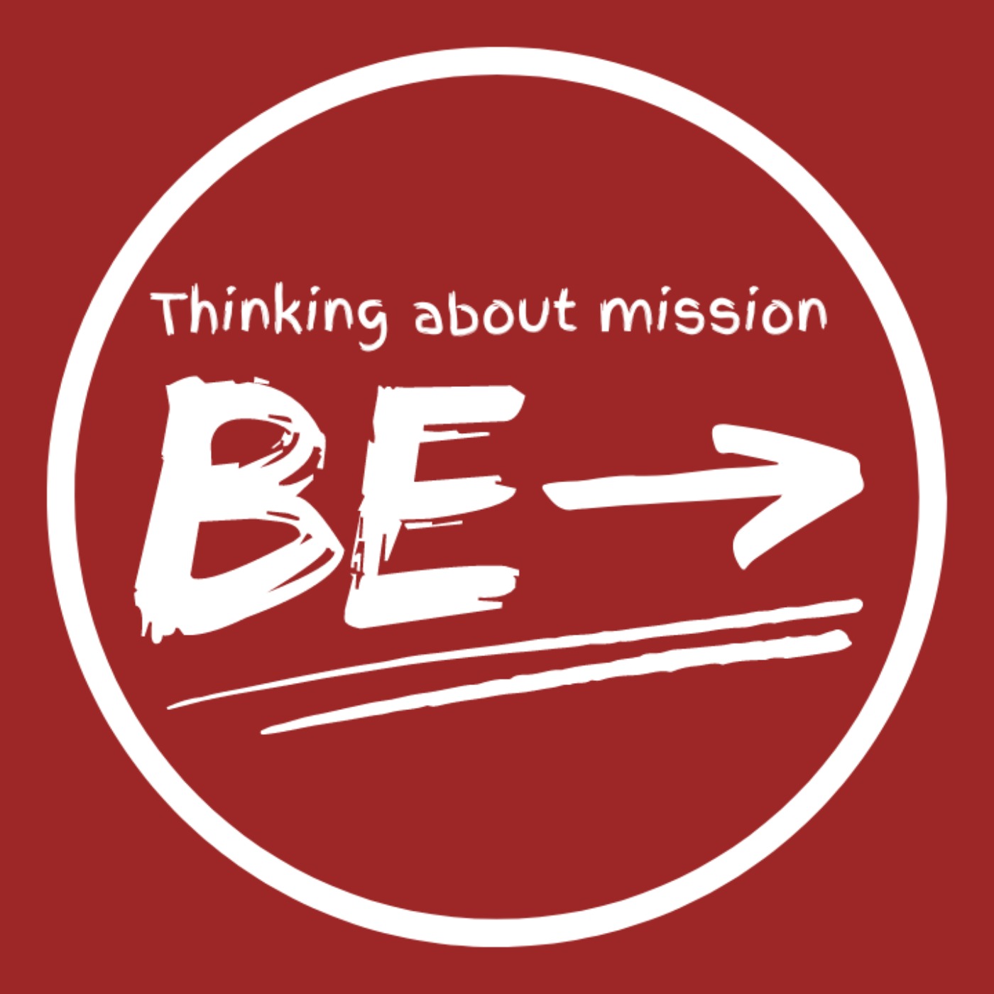 cover art for Be (Thinking about mission): Part 0 - Be Ready