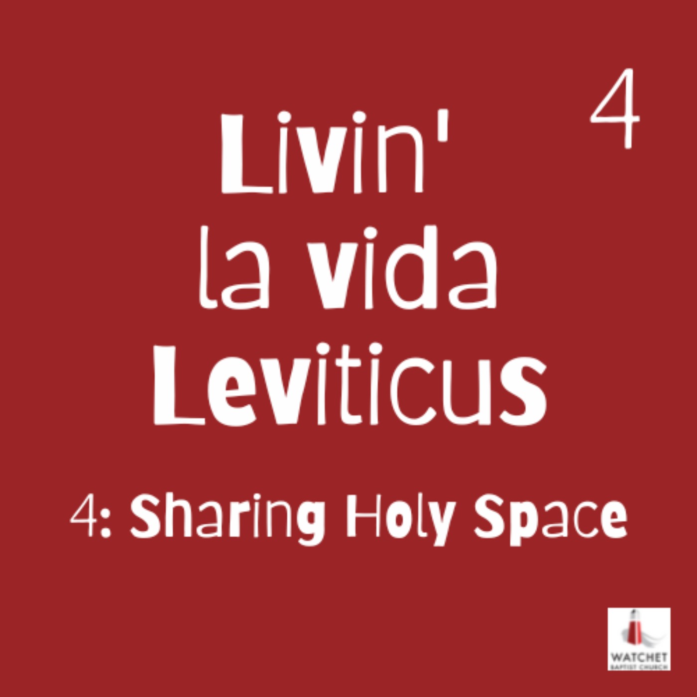 cover art for Livin' la vida Leviticus - Part 4: Sharing Holy Space