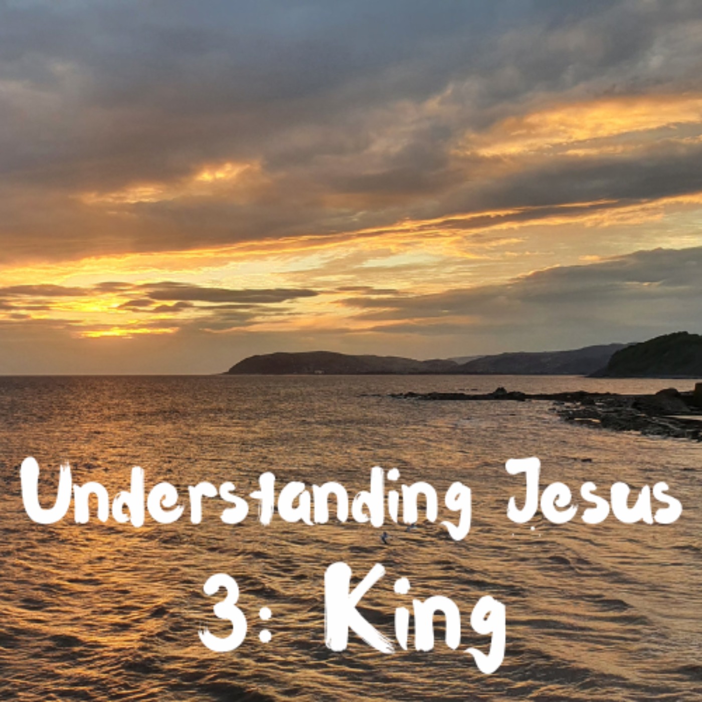 cover art for Understanding Jesus - 3: King