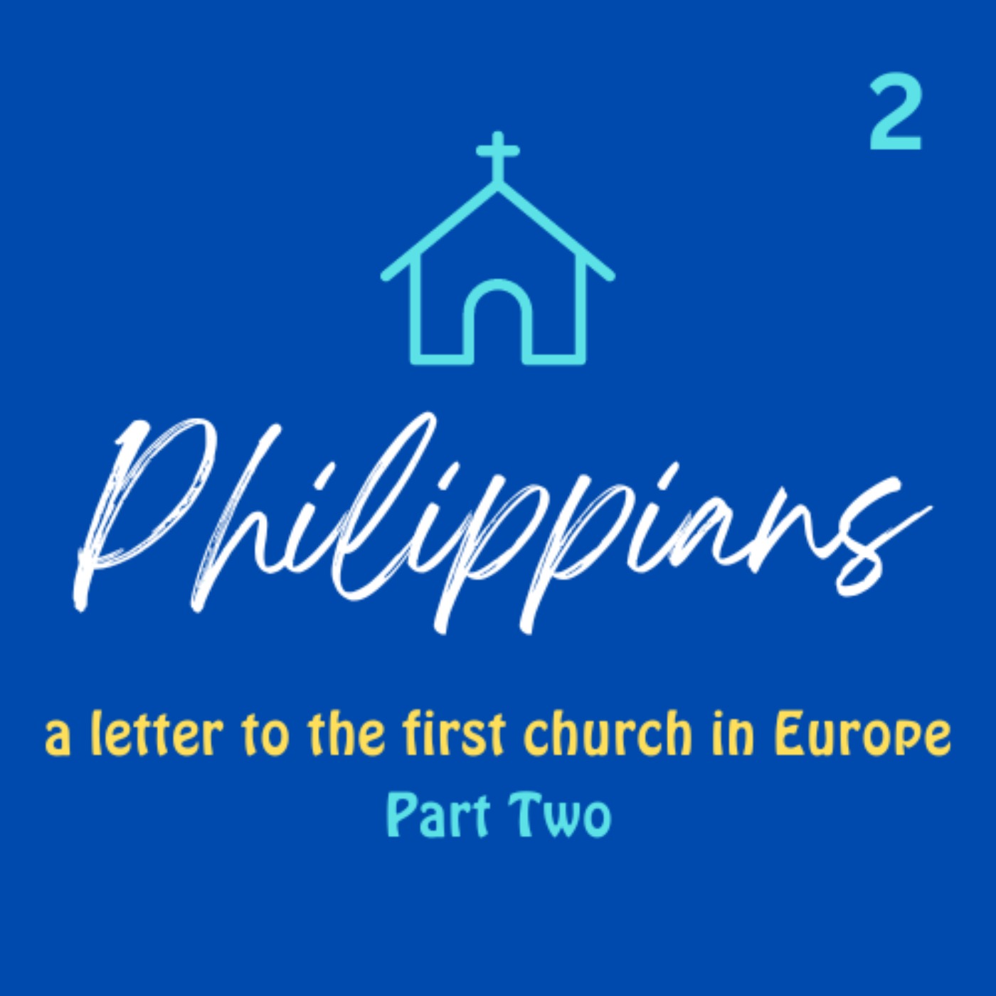 cover art for Philippians - Europe's First Church: Part 2