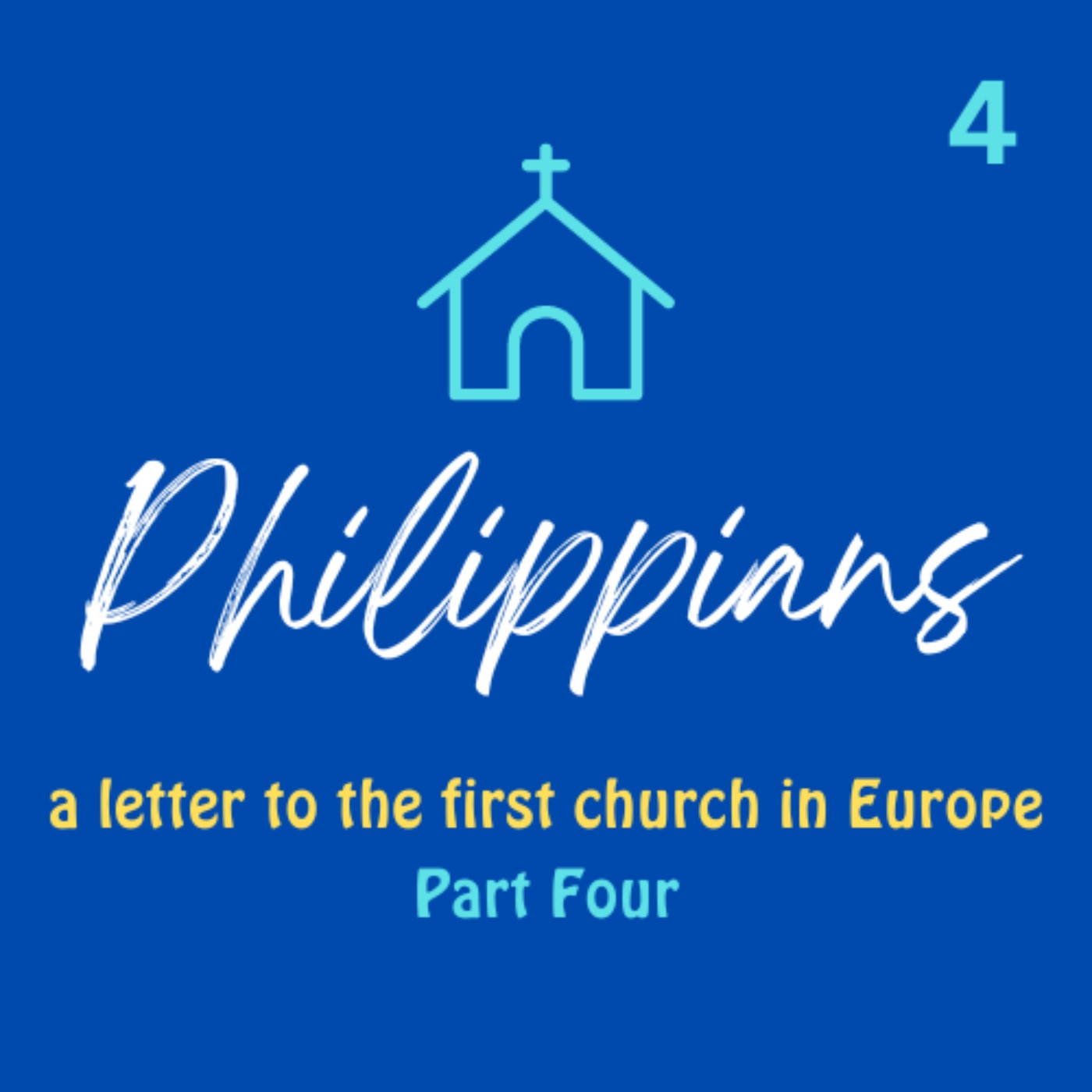 cover art for Philippians - Europe's First Church: Part 4