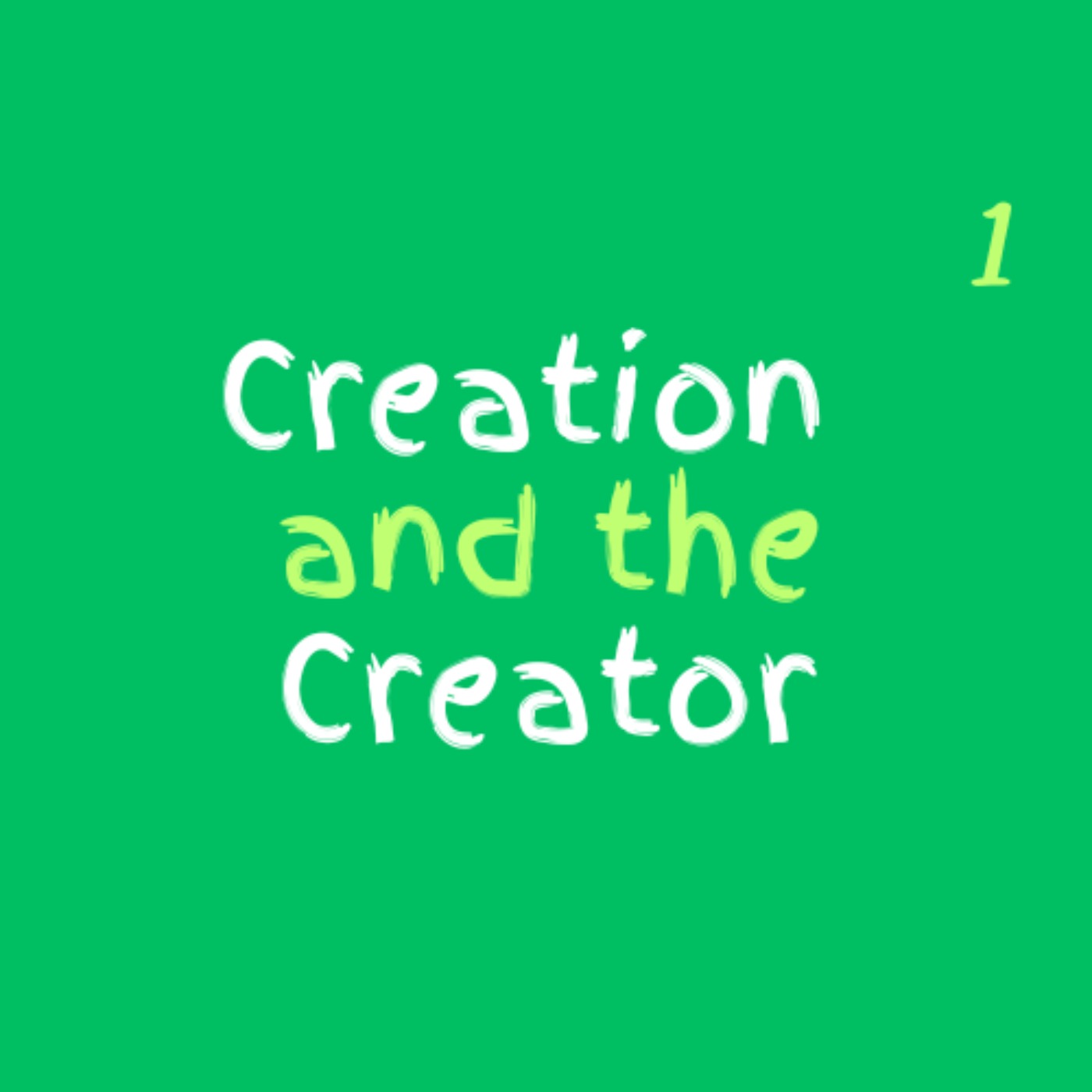 cover art for Creation and the Creator: Part 1