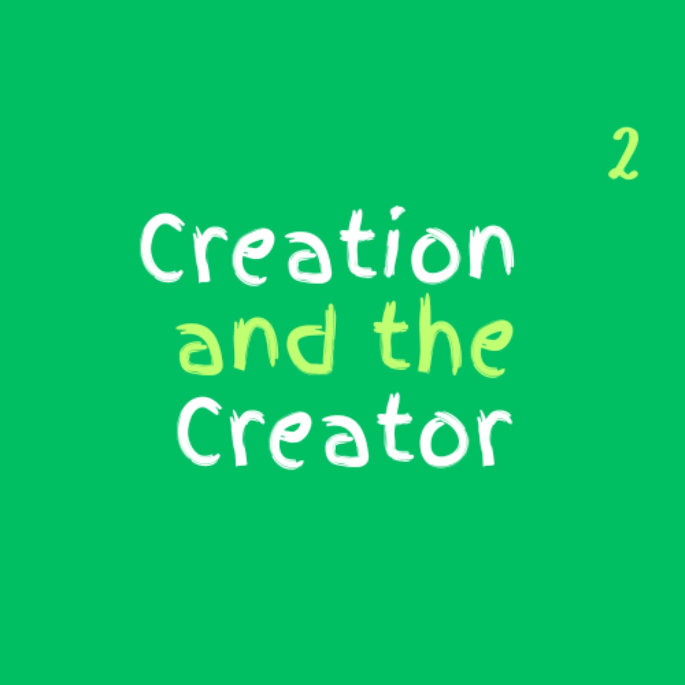 cover art for Creation and the Creator: Part 2