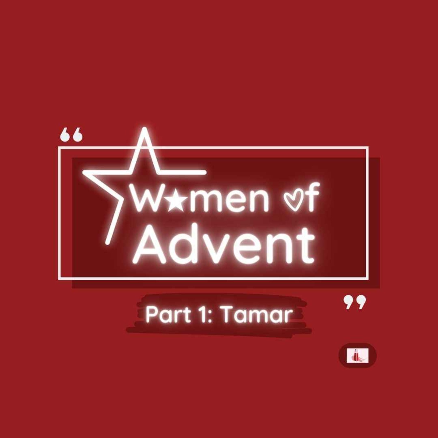 cover art for Women of Advent - Part 1