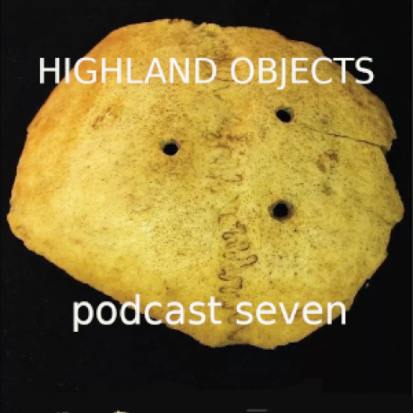 Highland Objects Podcasts