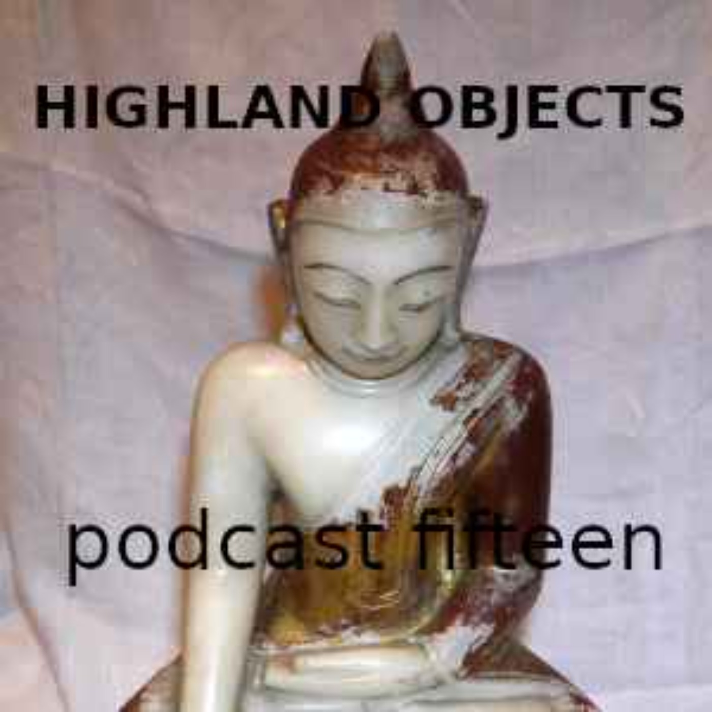 Highland Objects Podcasts