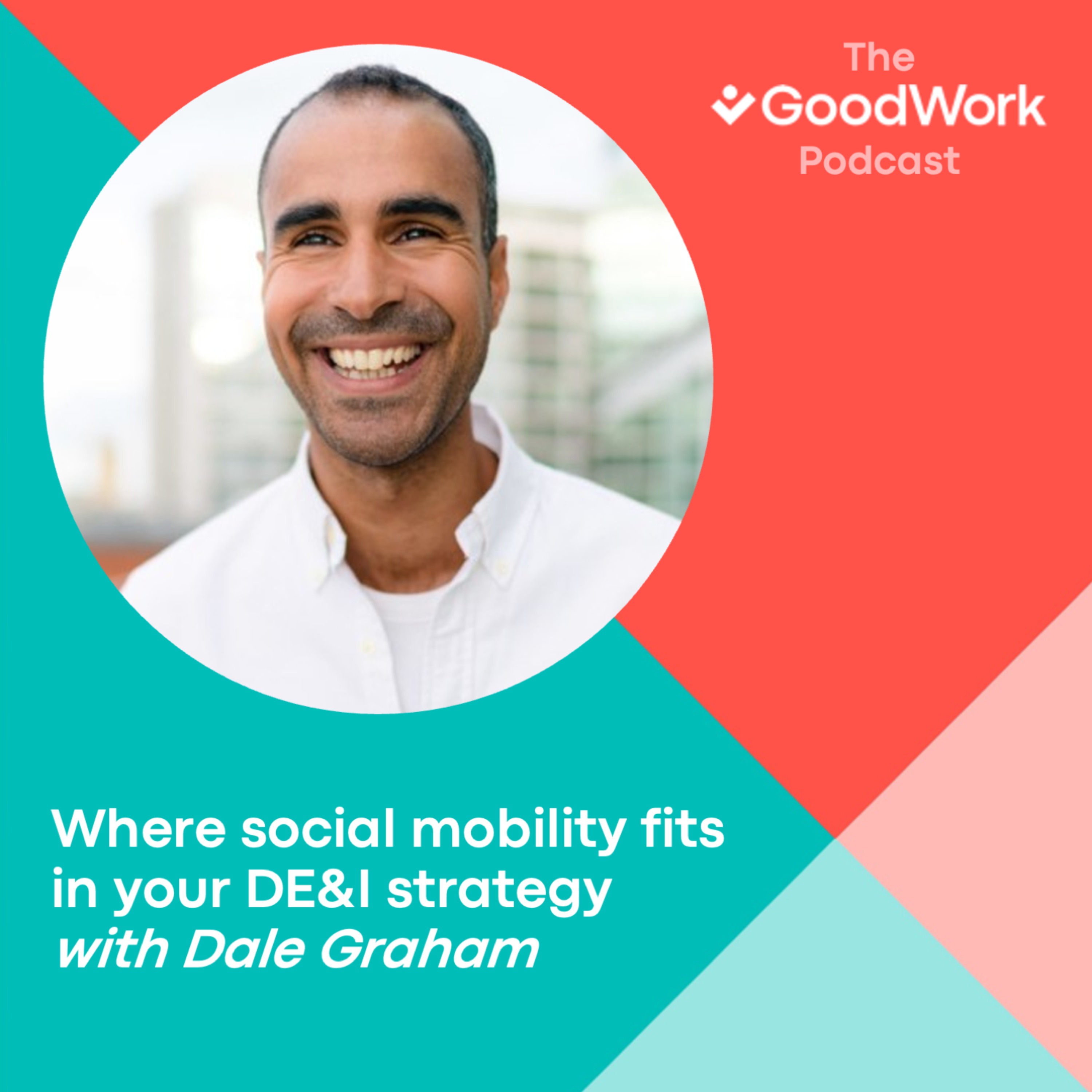 The GoodWork Podcast