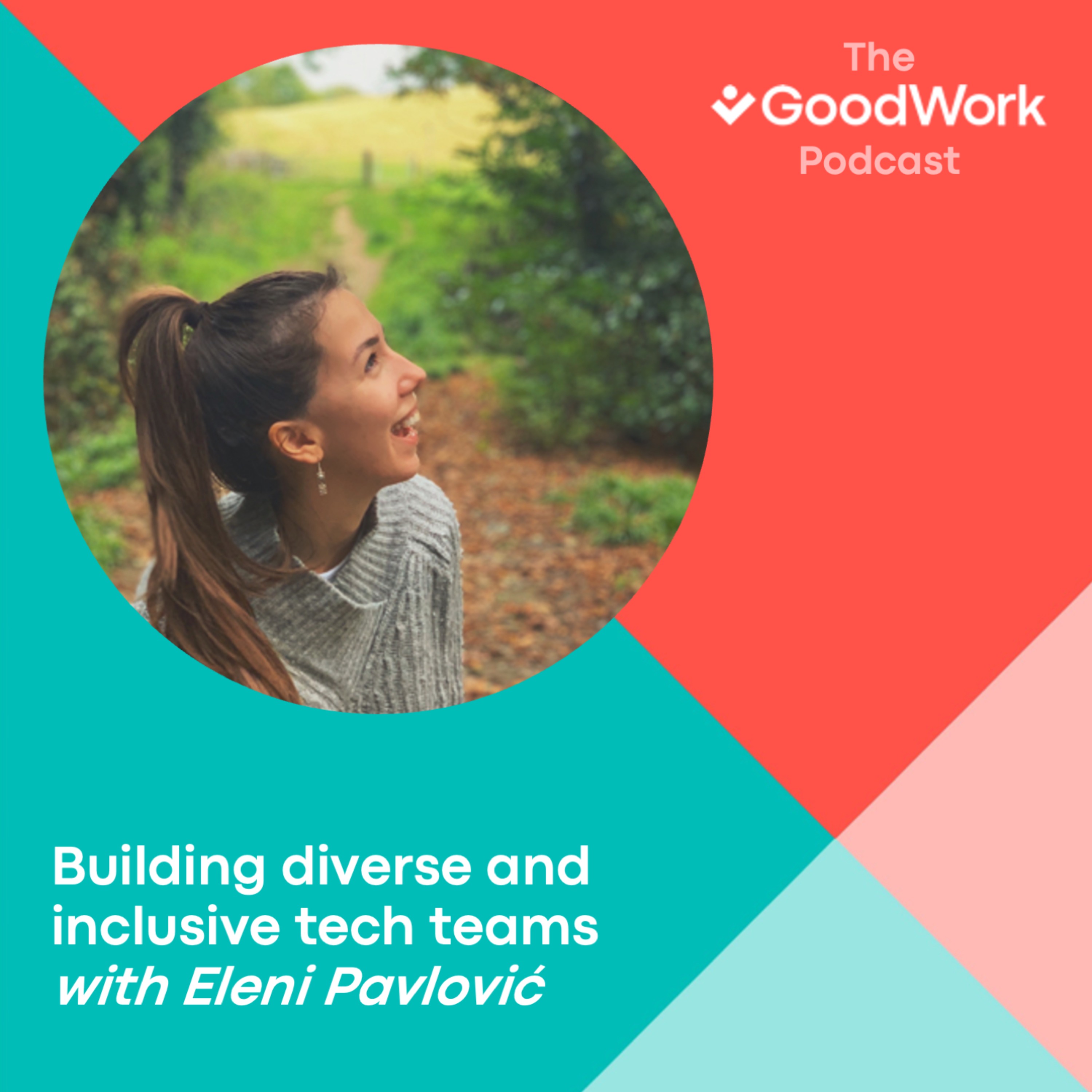The GoodWork Podcast