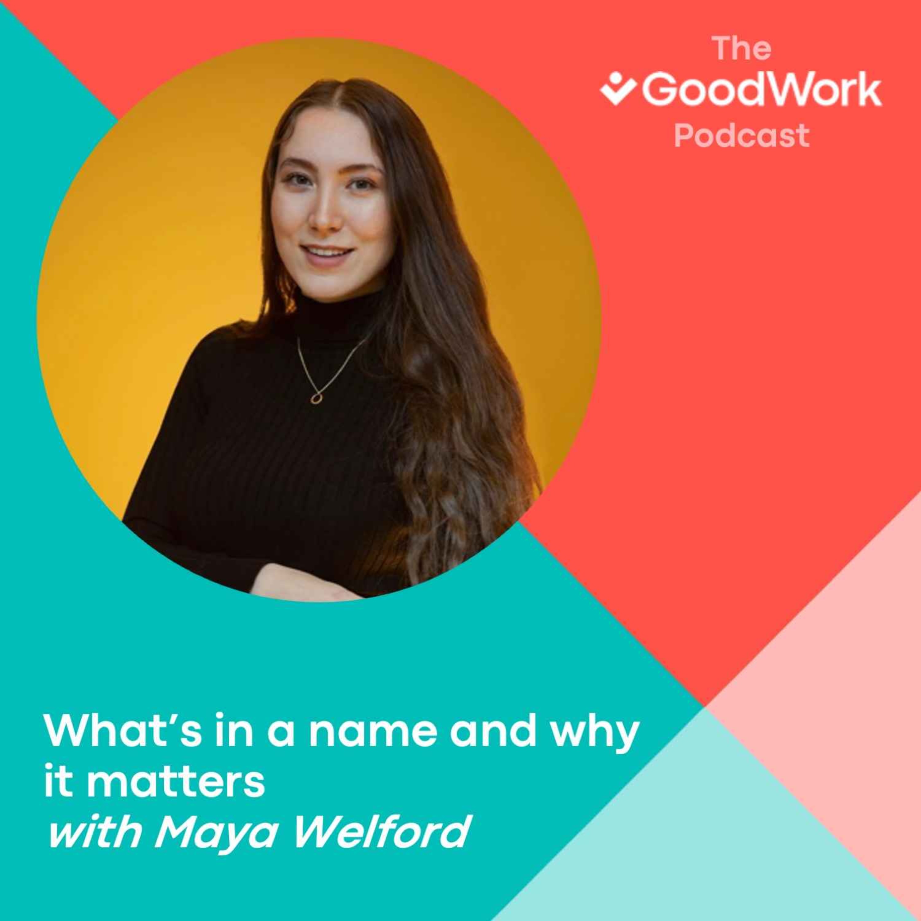 The GoodWork Podcast