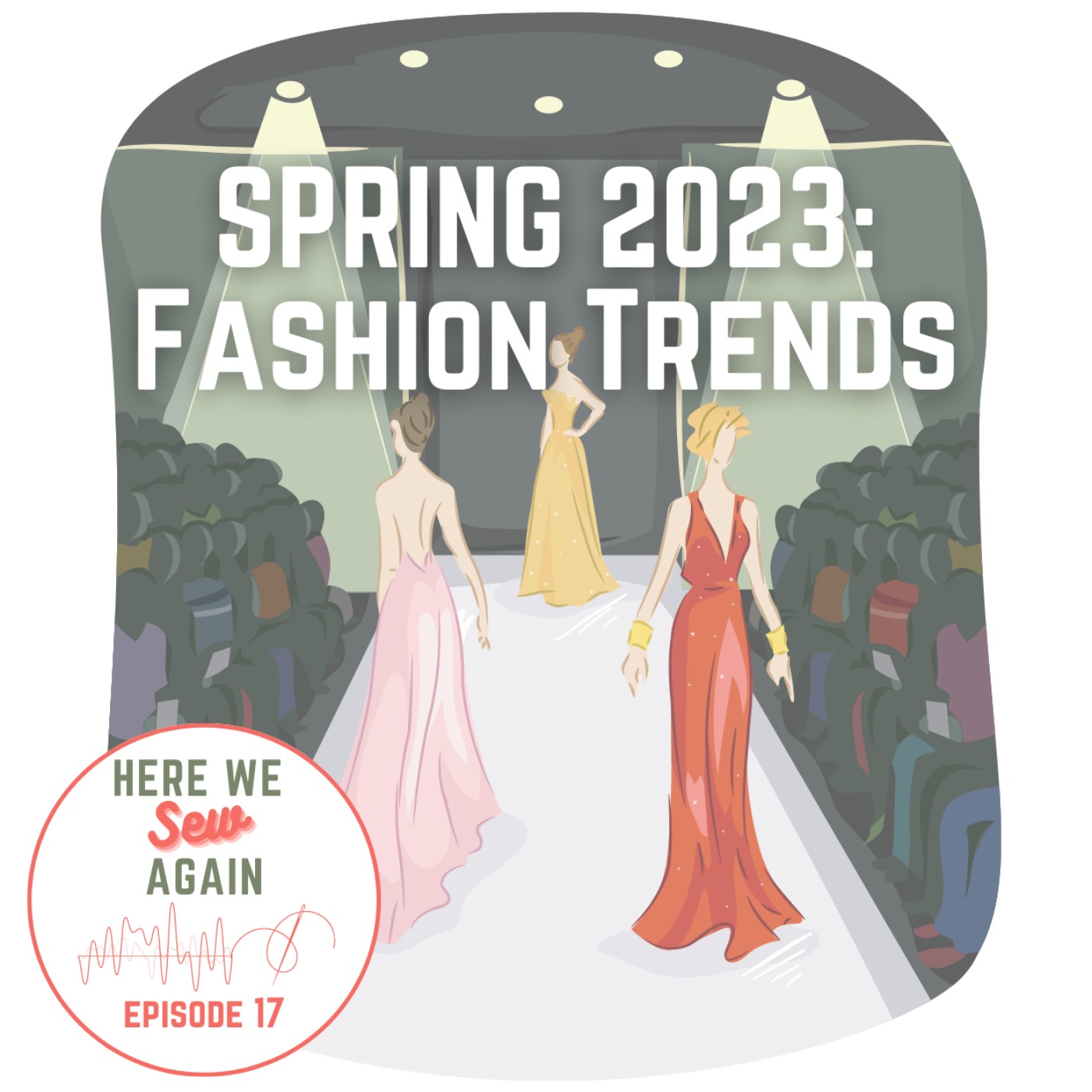 Spring 2023: Fashion Trends