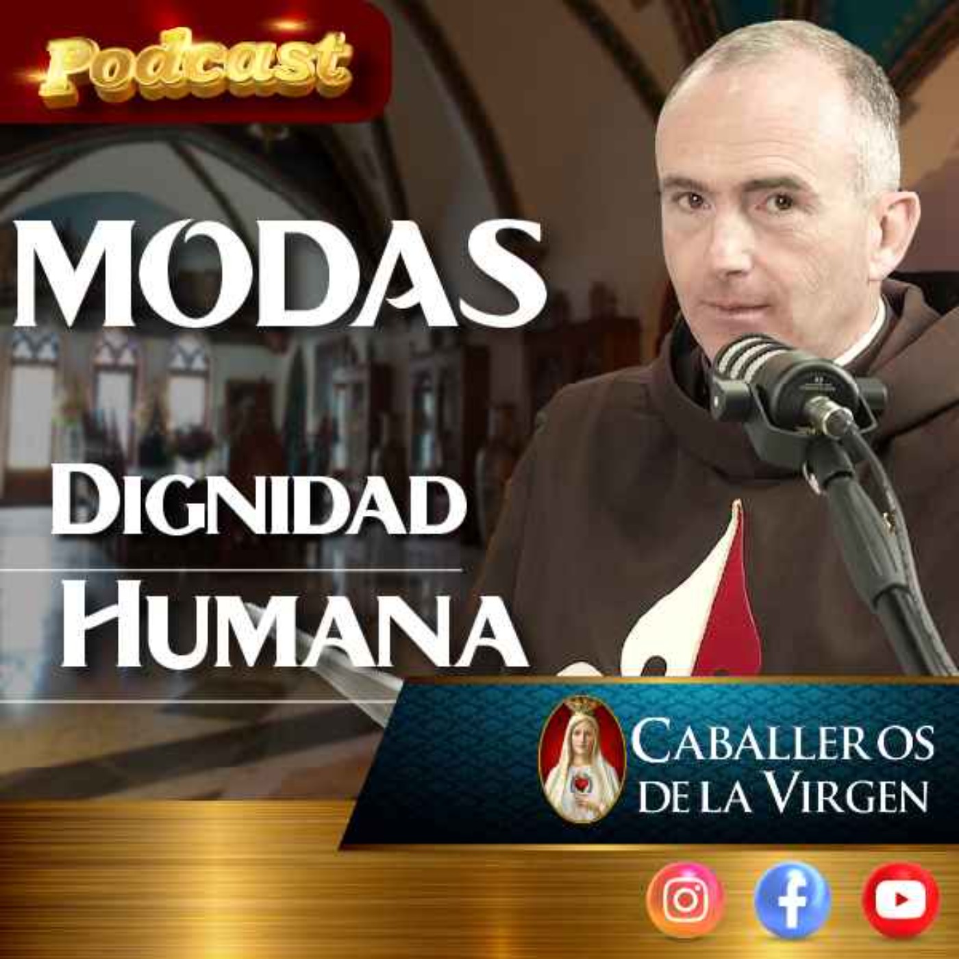 👨‍👩‍👧‍👦 La DIGNIDAD HUMANA y las MODAS 👀 episode artwork