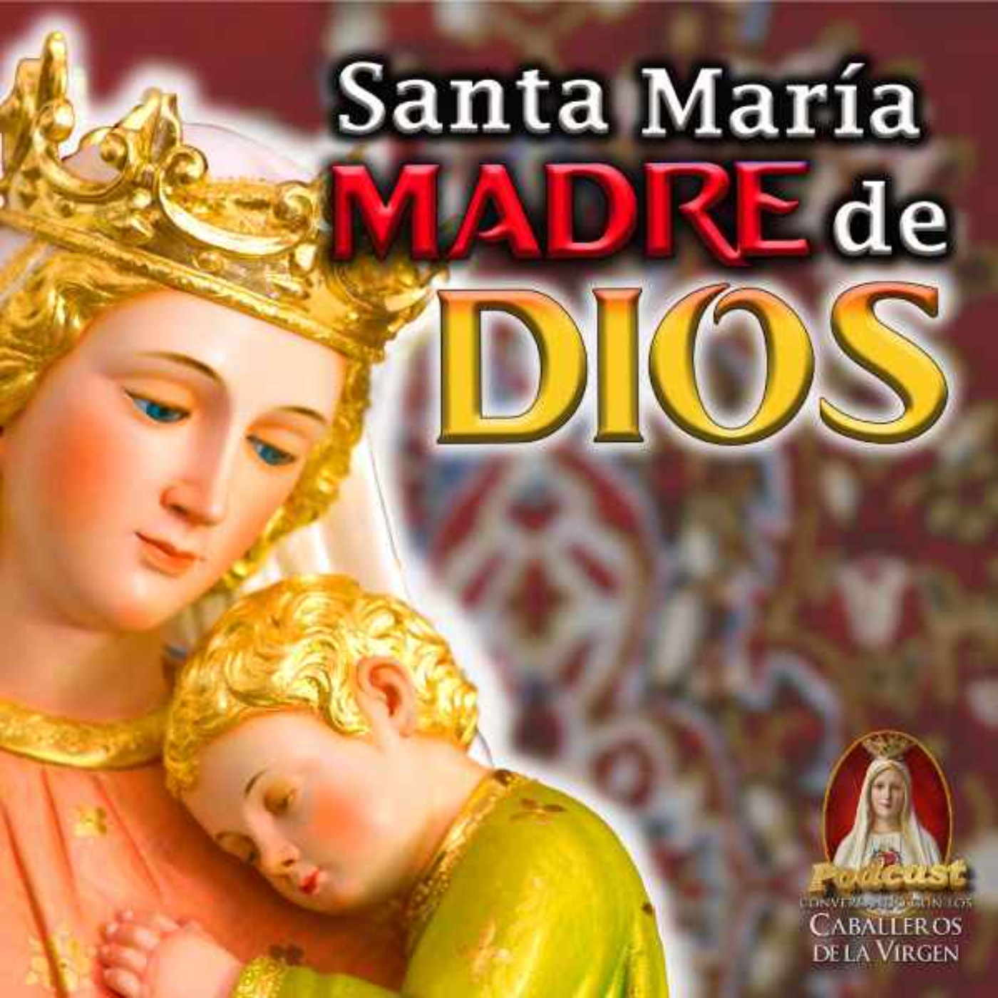 🟠Descubriendo el maravilloso DOGMA de Santa María MADRE de DIOS episode artwork