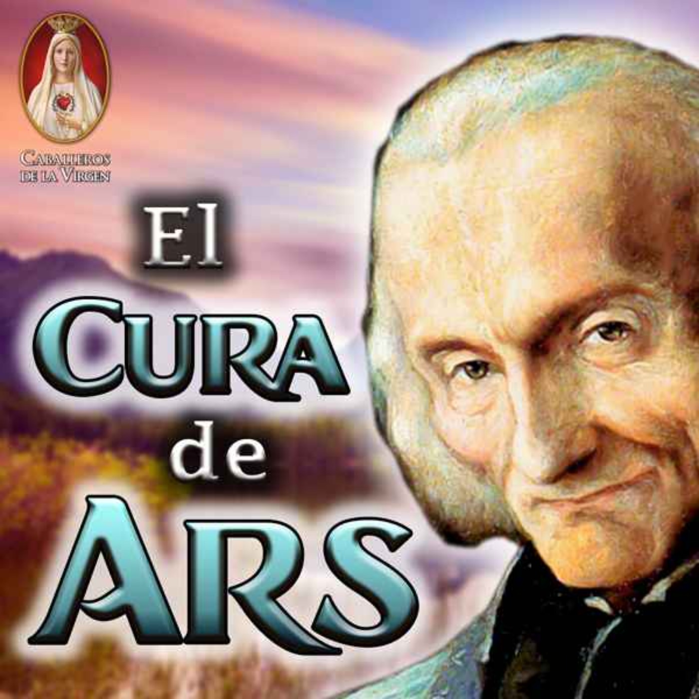 🔥San Juan Bautista María Vianney el Cura de Ars🙏Vida y Milagros episode artwork