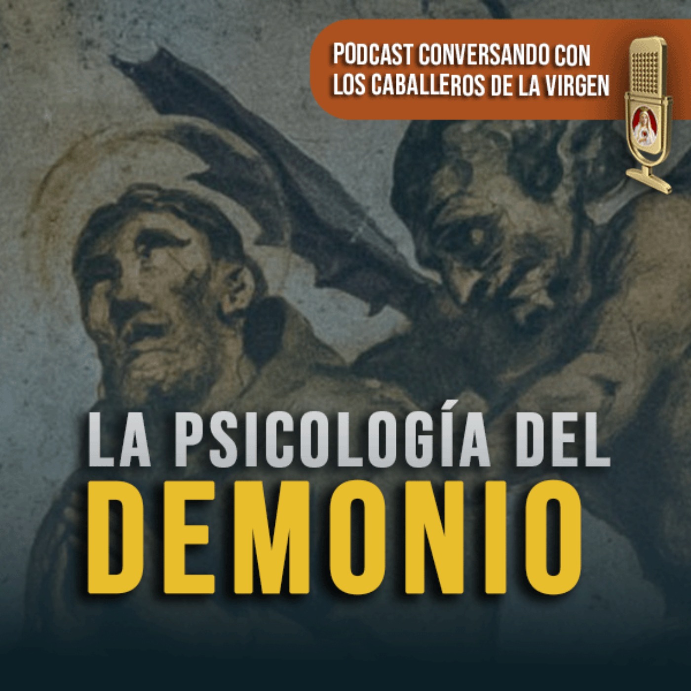 La psicología del demonio 144° (PÓDCAST Caballeros de la Virgen) episode artwork