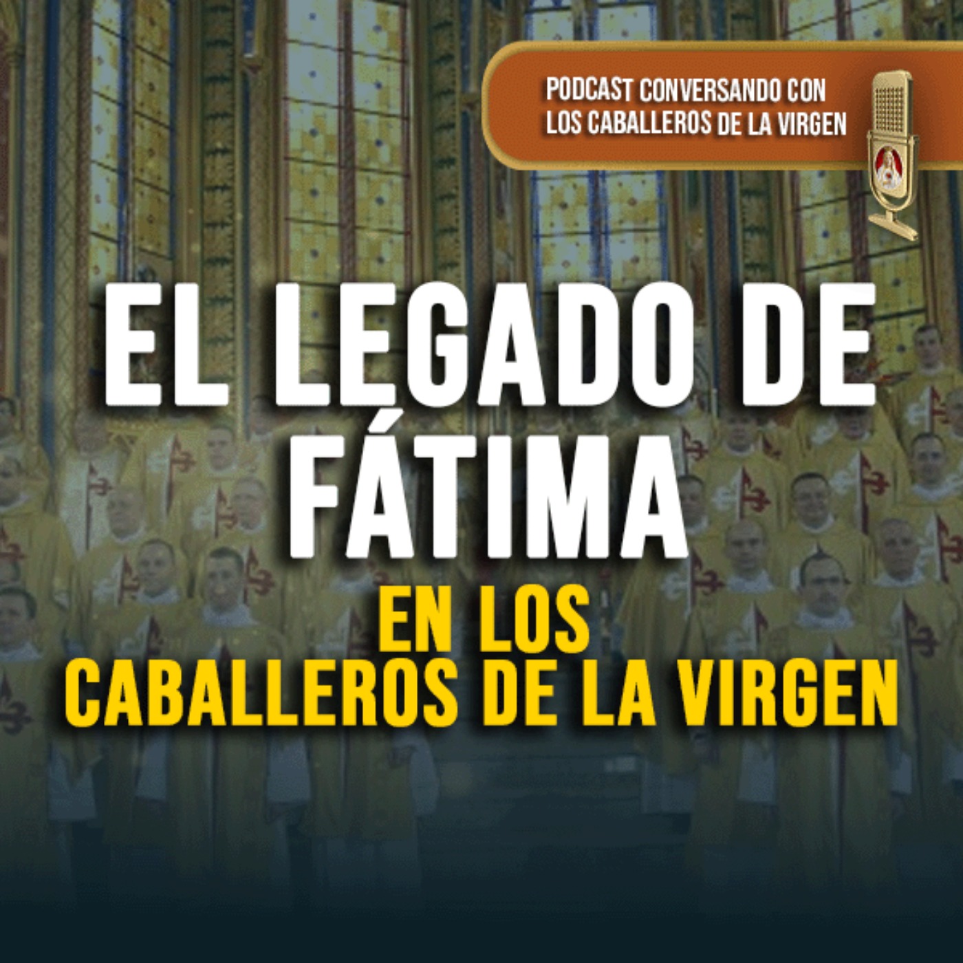 Conversando con los Caballeros de la Virgen -🎙️Podcast Católico🎧