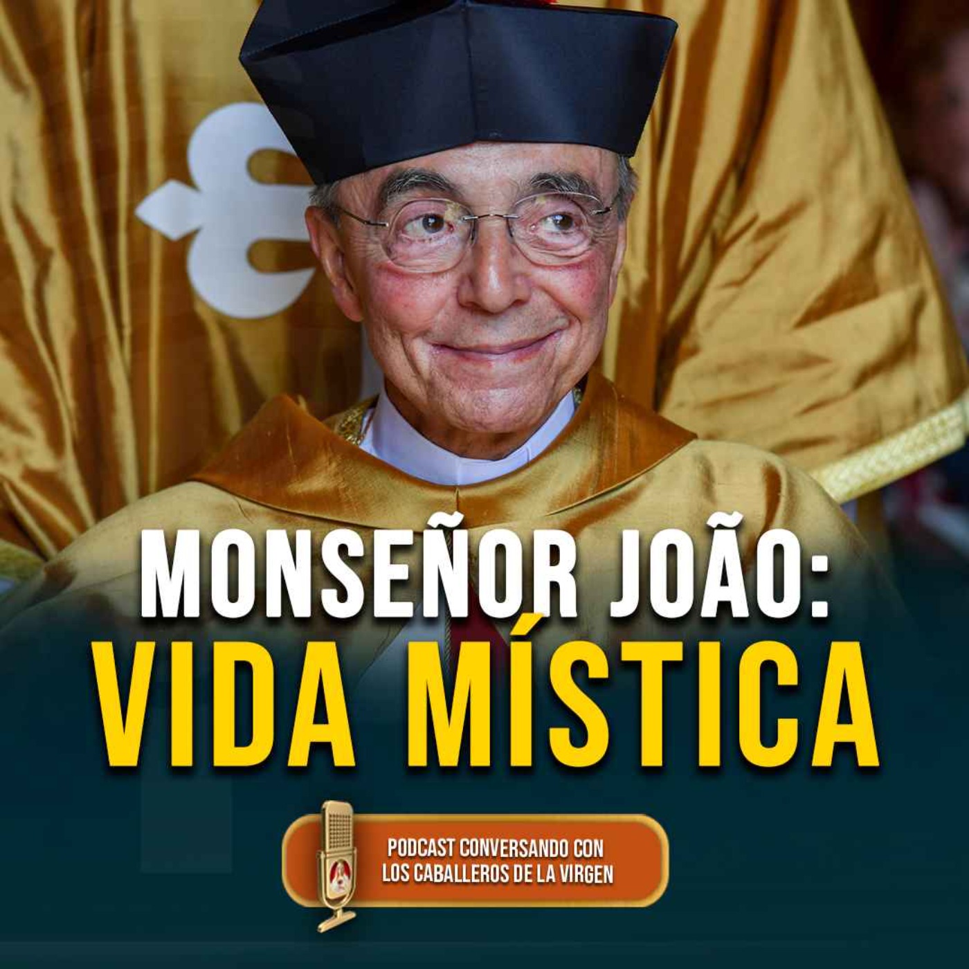 Monseñor João: el alma que habló con Dios 182° (PODCAST - Parte 9) episode artwork