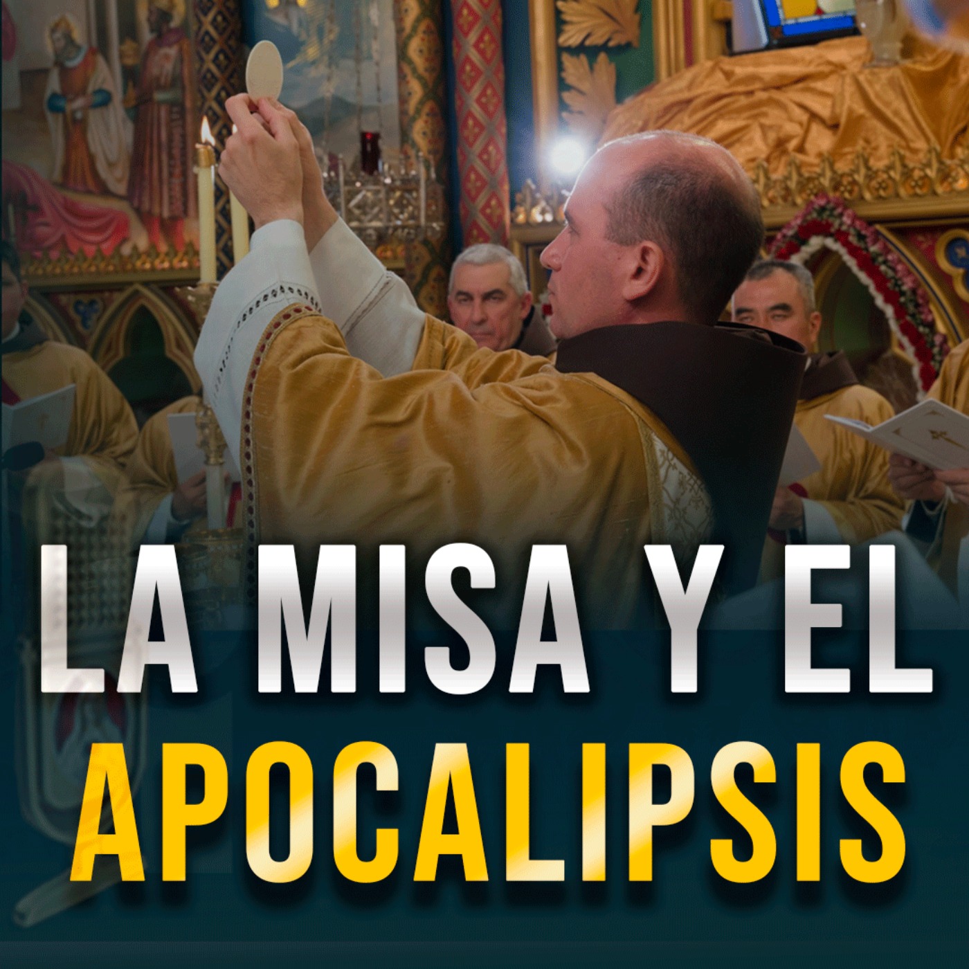 ¿Qué relación hay entre la Misa y el Apocalipsis? 201° (PODCAST) episode artwork