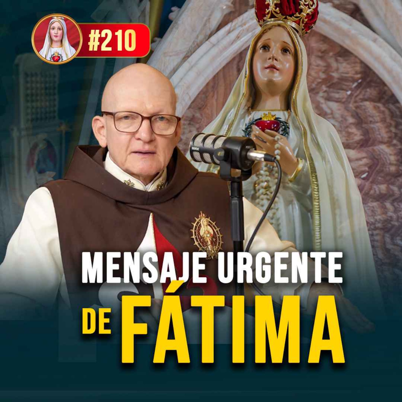 Fátima: ¿Una llamada urgente a la conversión? 210° (PODCAST) episode artwork