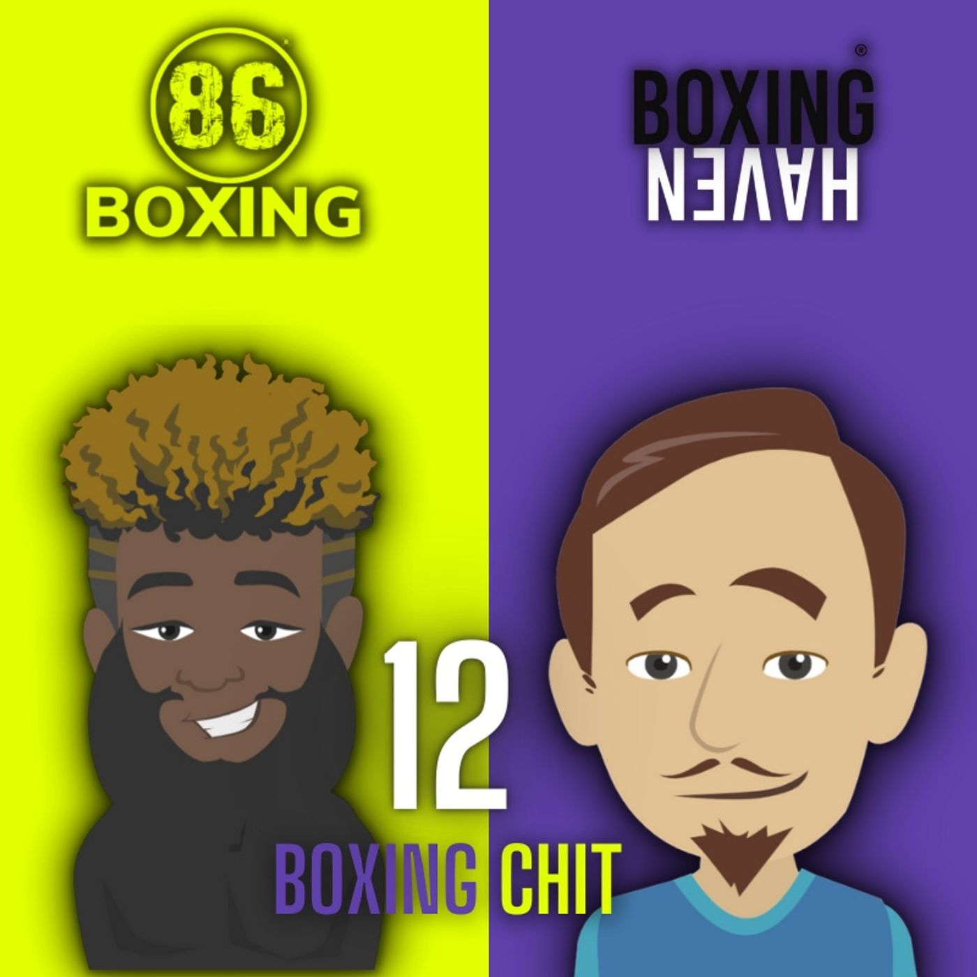 cover art for E42: 86Boxing x Boxing Haven: Boxing Chit 12: Benavides vs Lemieux | Buatsi vs Richards | Fight Night Scores