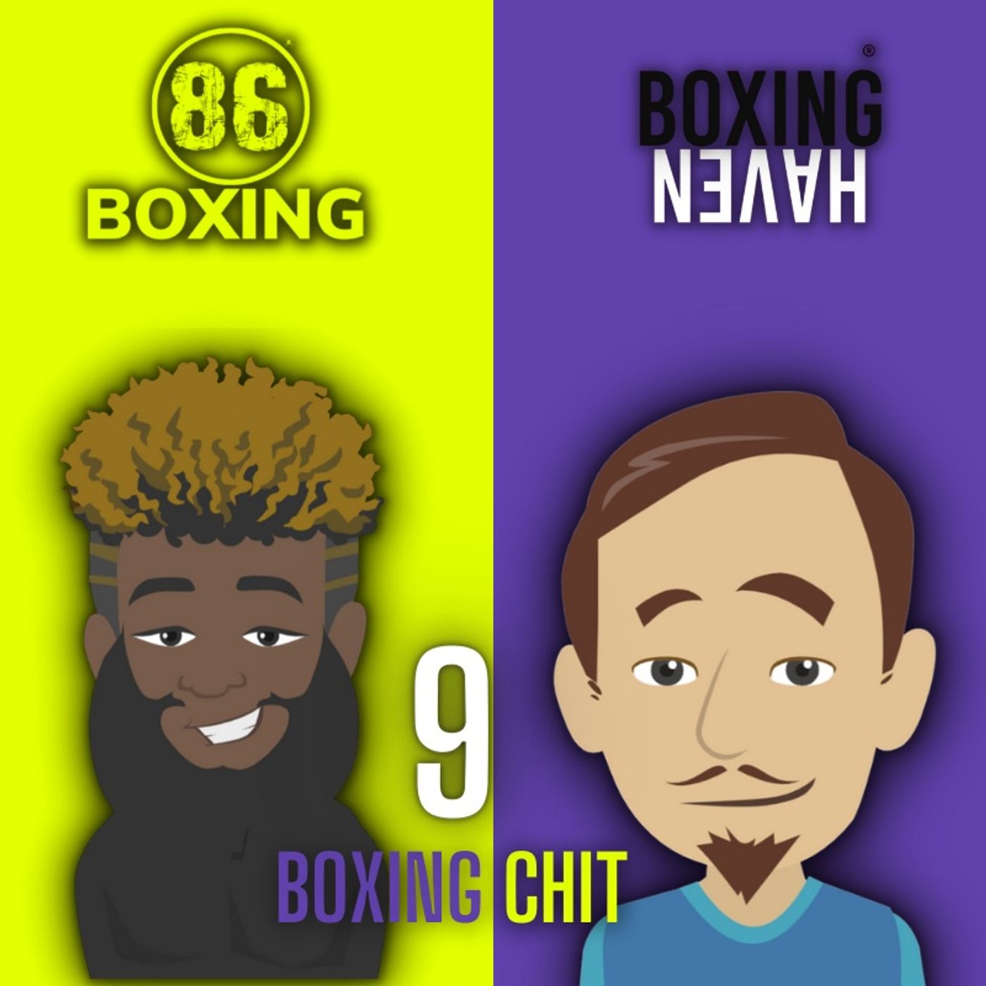 cover art for E36: 86Boxing x Boxing Haven: Boxing Chit 9 | Katie Taylor vs Amanda Serrano | Franchon Crews-Dezurn | Shakur Stevenson | John L Sullivan