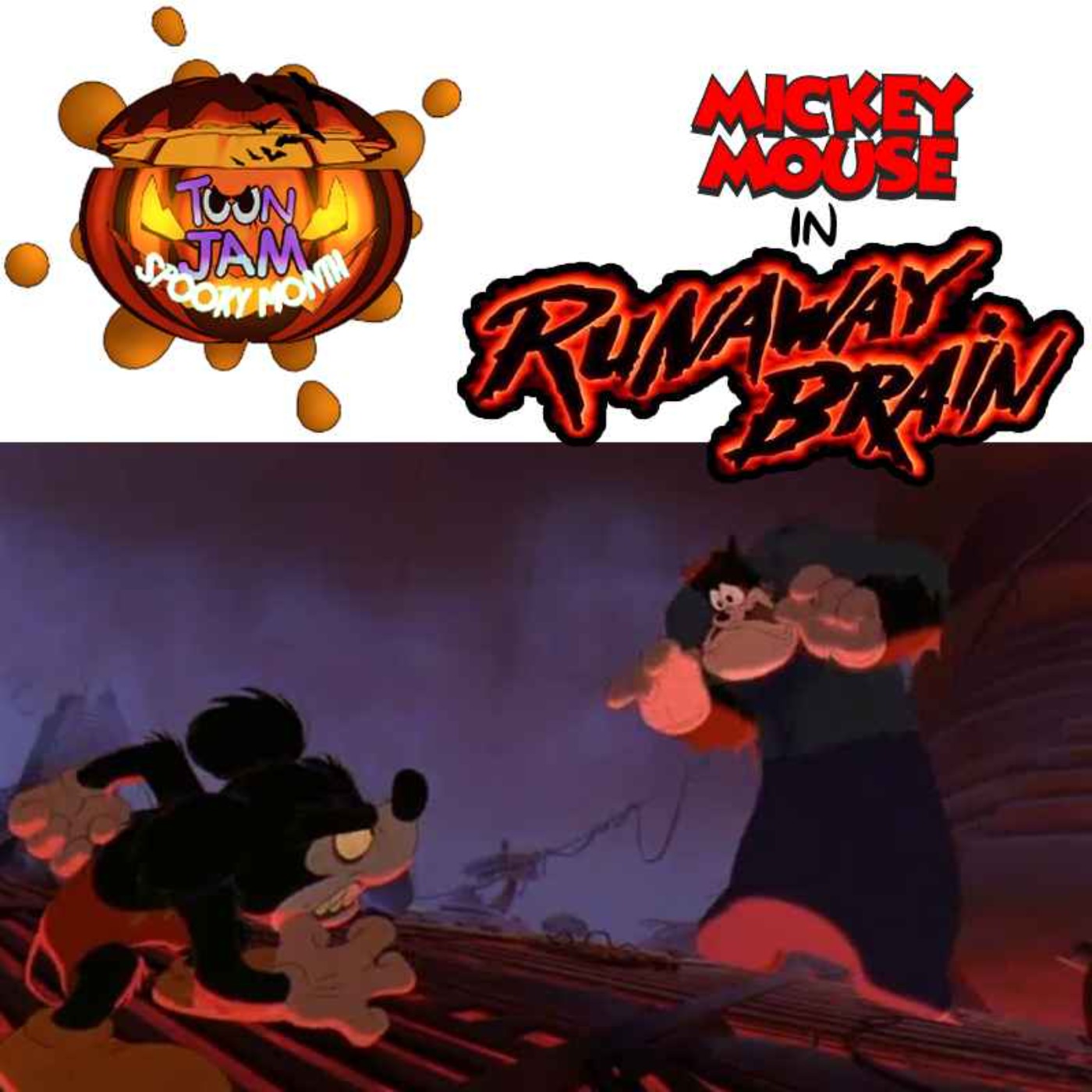 Episode 221 - Mickey Mouse Runaway Brain - Toon Jam | Acast