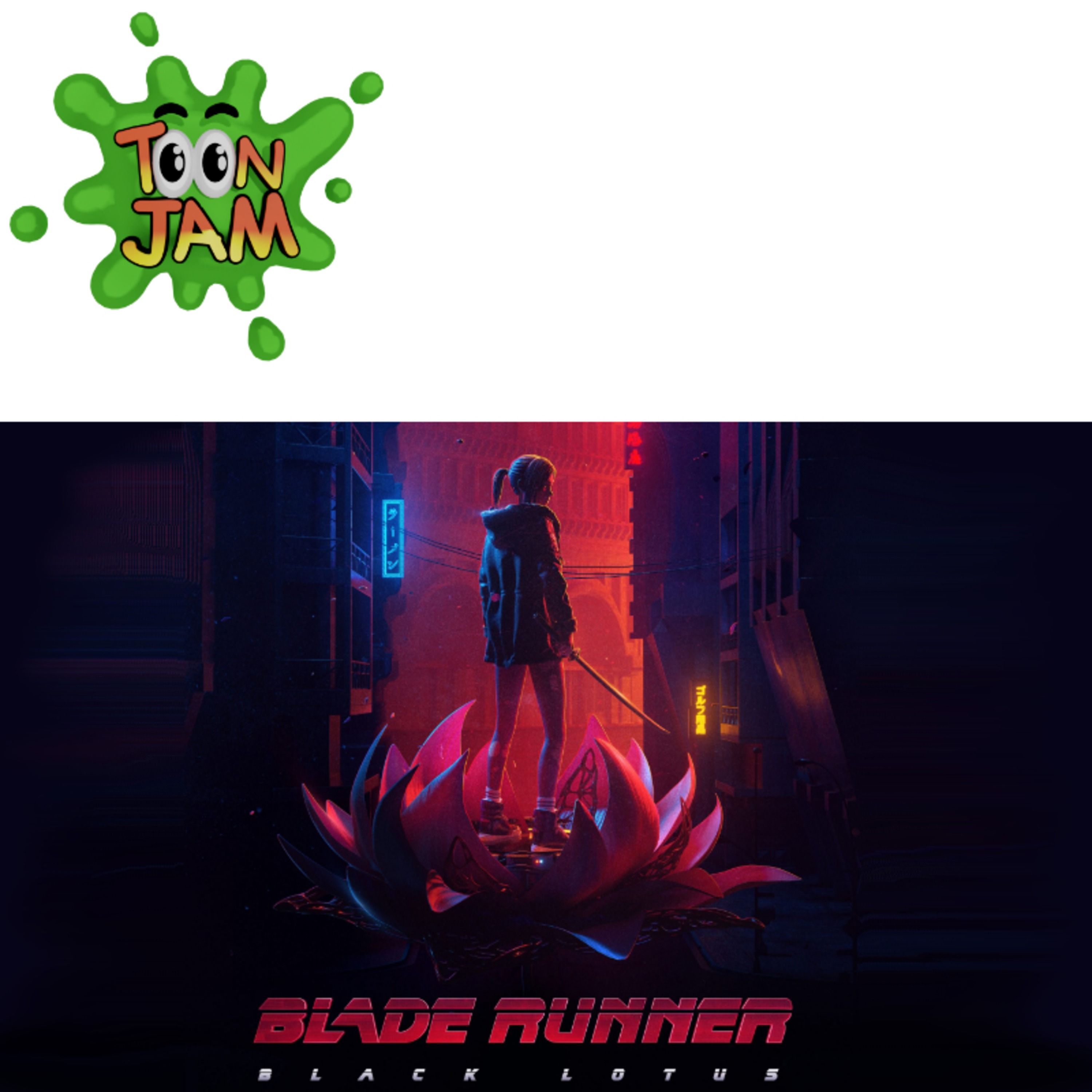 Episode 190: Episode 187 - Blade Runner: Black Lotus