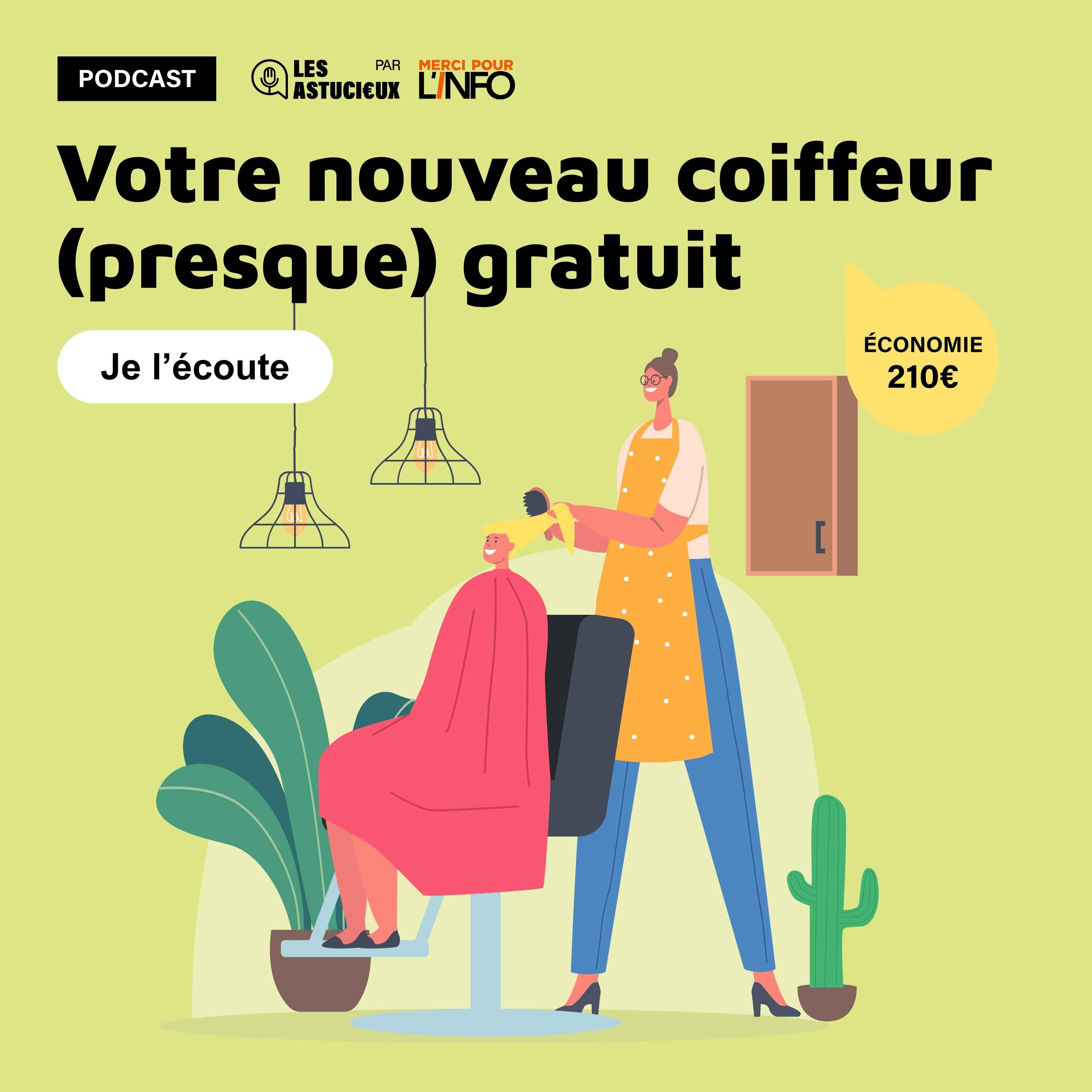 Votre nouveau coiffeur (presque) gratuit