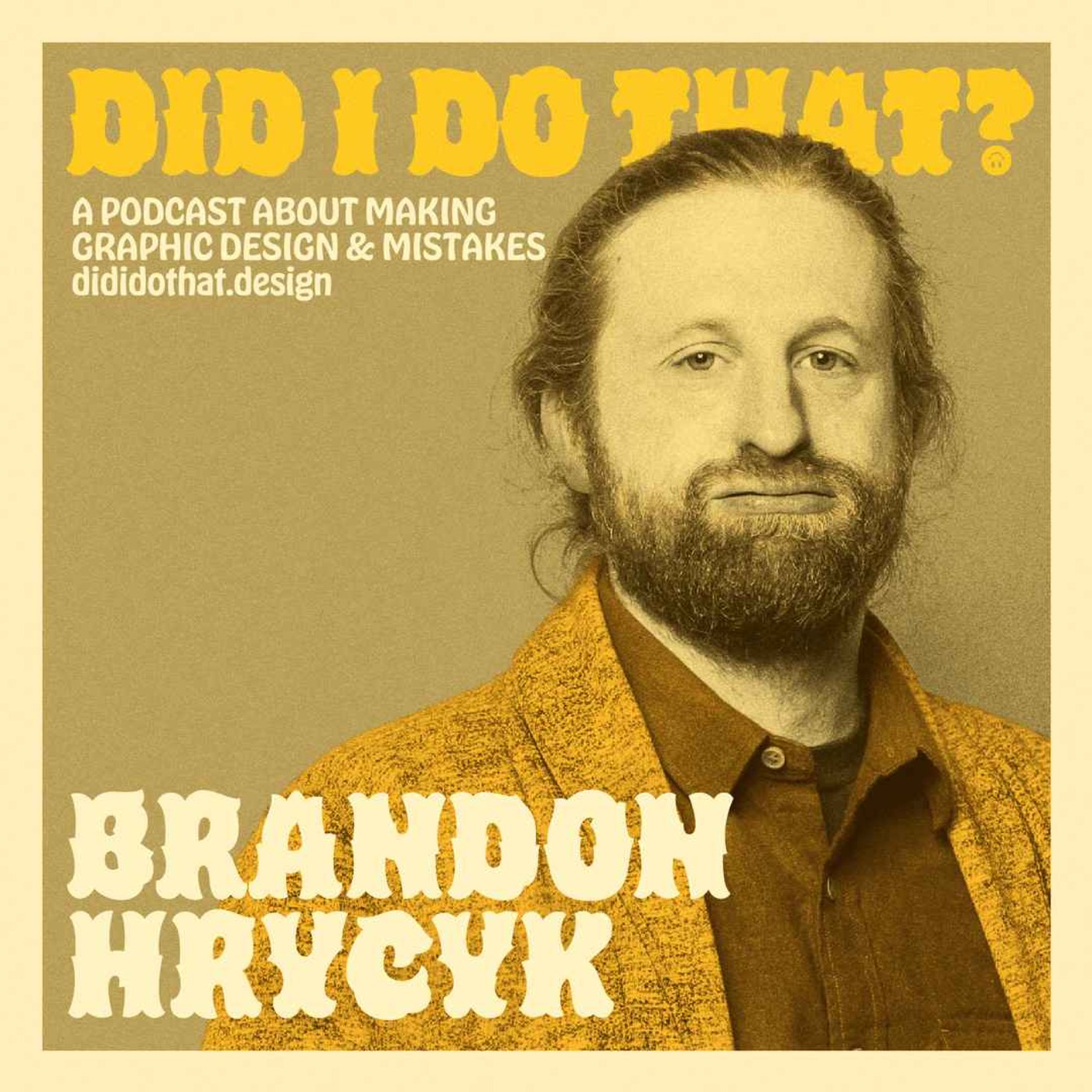 At Least That's What My Friend Said (with Brandon Hrycyk)