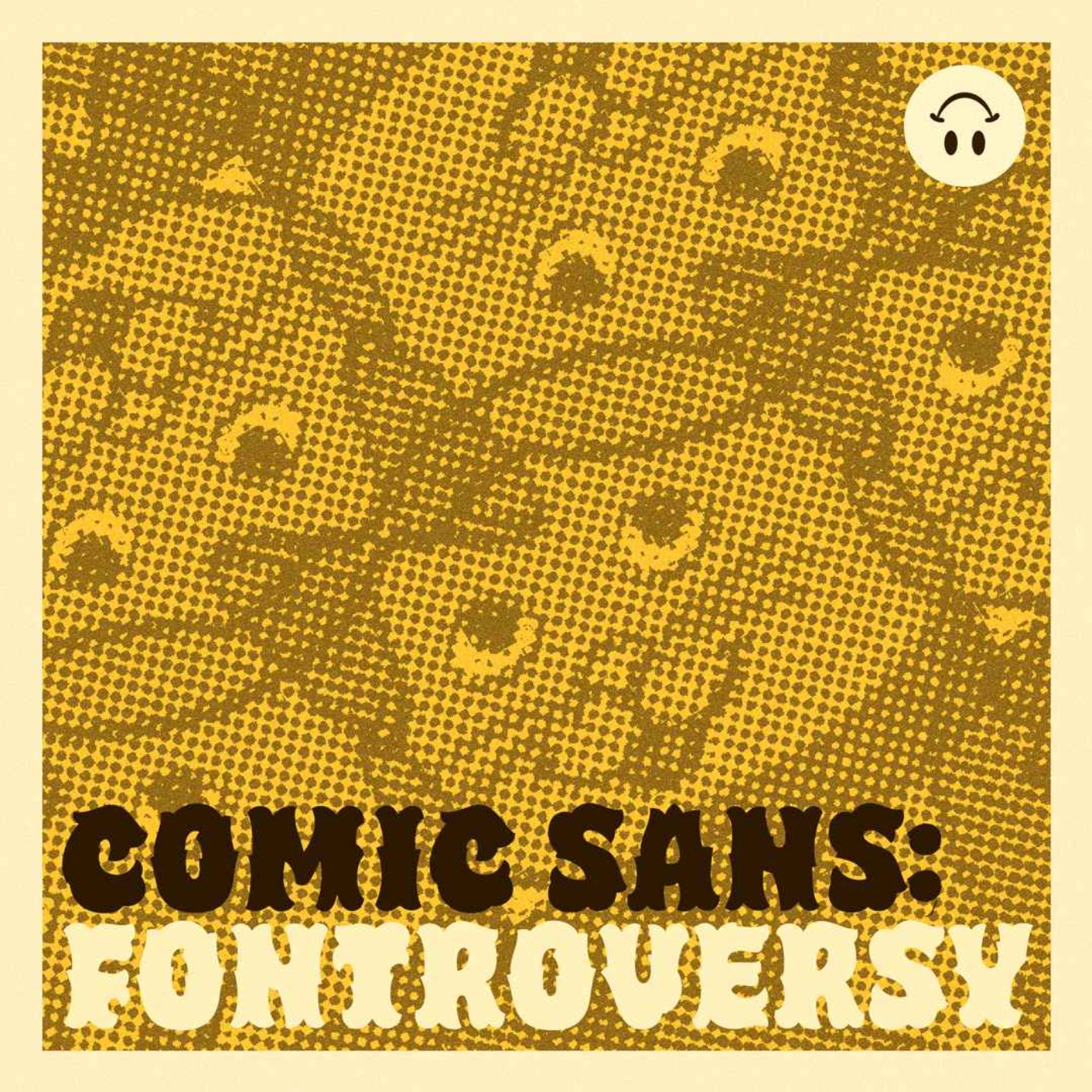 Fontroversy #2: ”Comic Sans: From Their Hate Came Love (And Money)”