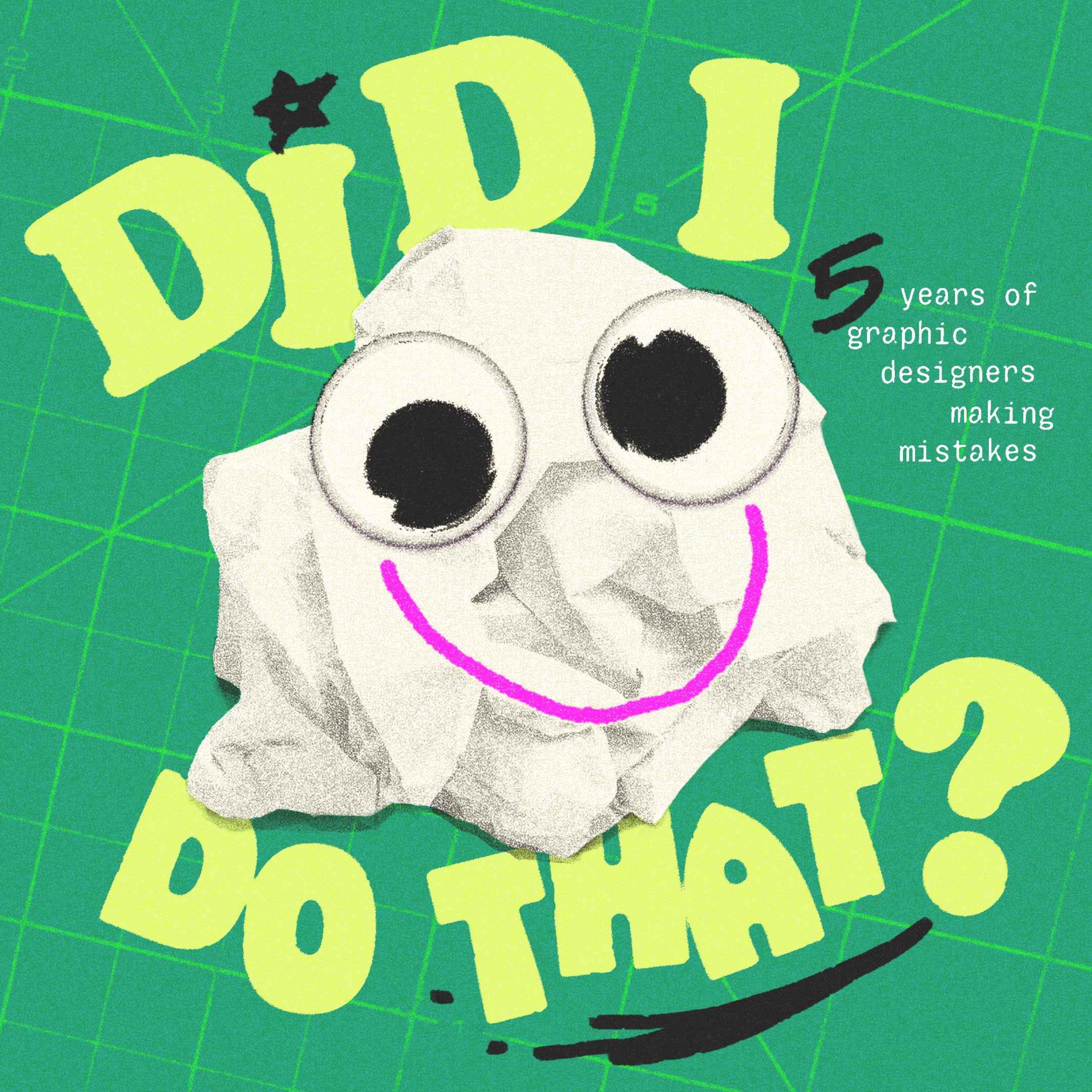 Did I Do That?