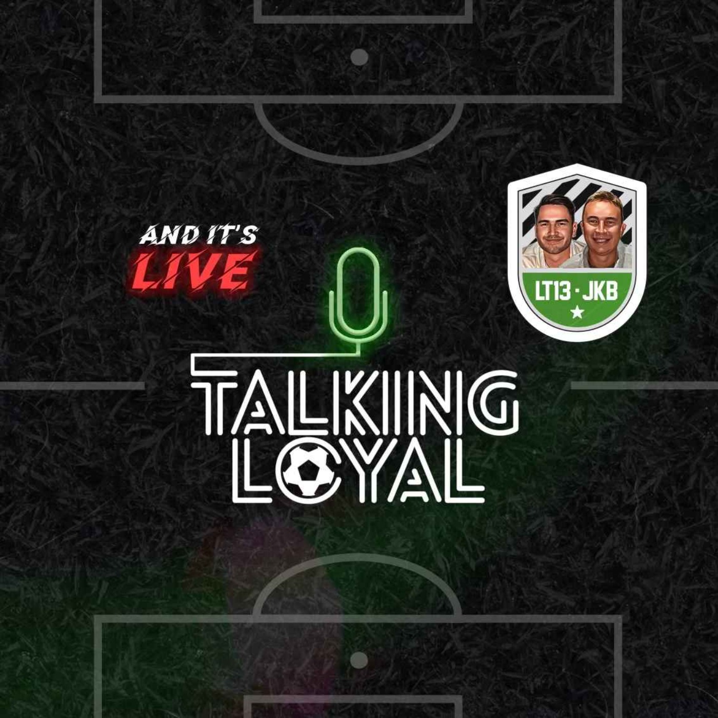 Talking Loyal