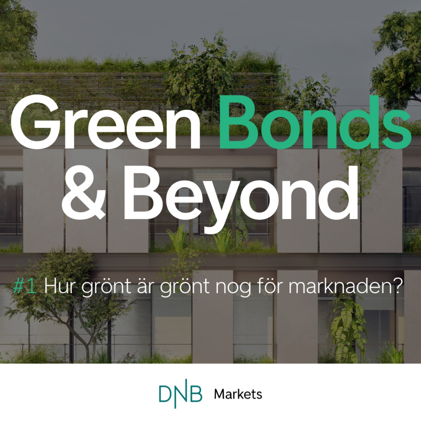Hur grönt är grönt nog för marknaden? - Green Bonds & Beyond | Lyssna ...