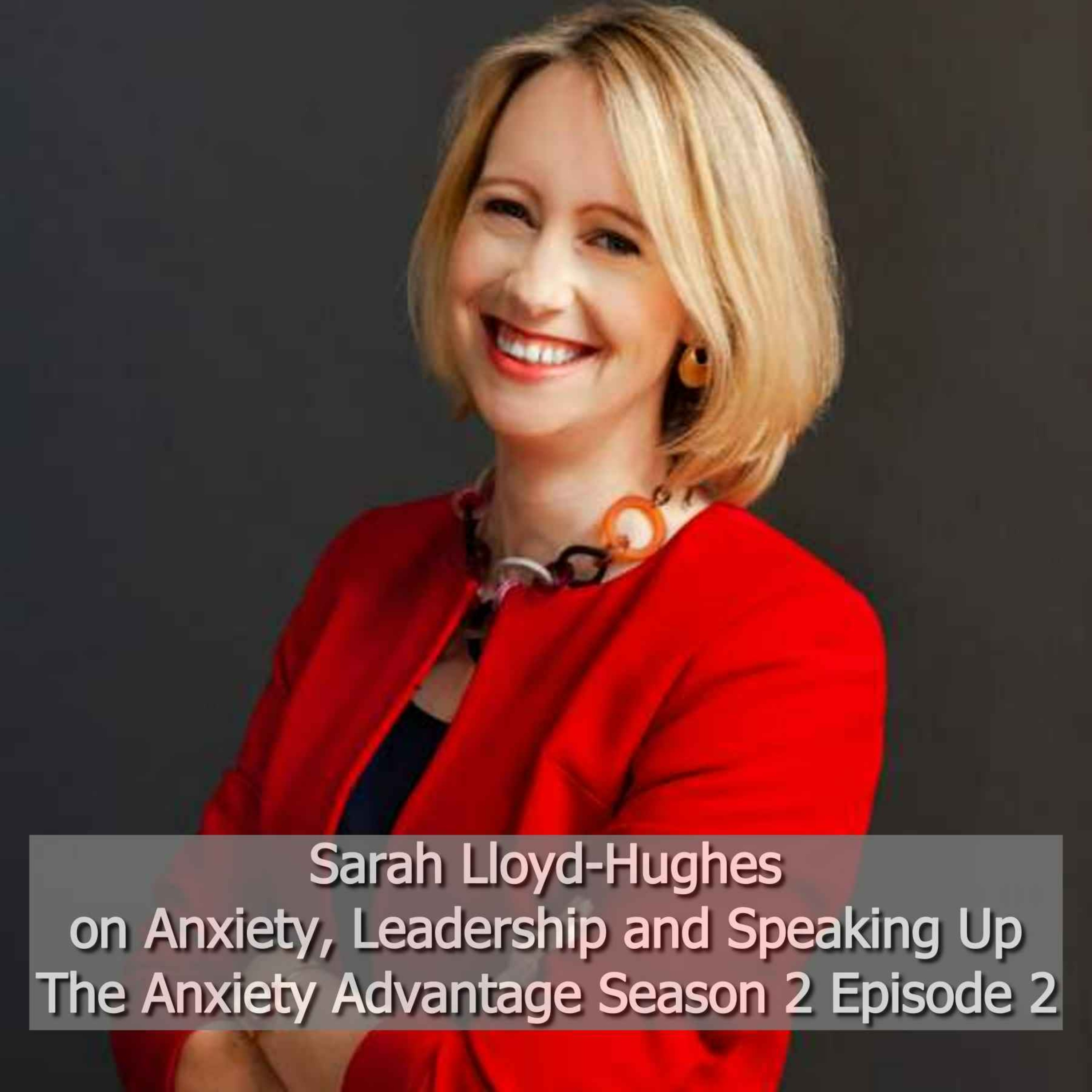 cover art for Anxiety, Leadership and Speaking Up - Sarah Lloyd-Hughes S02 Ep02