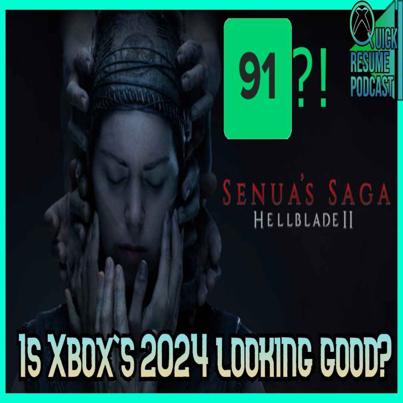 cover art for Predictions for Xbox's 2024 | HiFi Rush on Switch? | Hellblade 2 to get 90+ reviews? | QRP 124