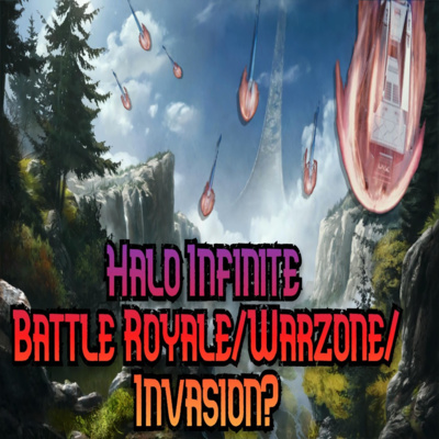 Halo Infinite Battle Royale / Warzone 2.0 in development by Certain Affinity? QR podcast episode 50