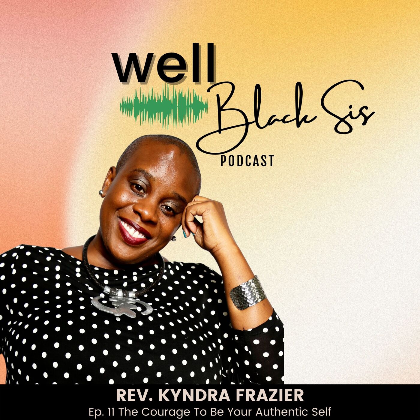 Well Black Sis Podcast