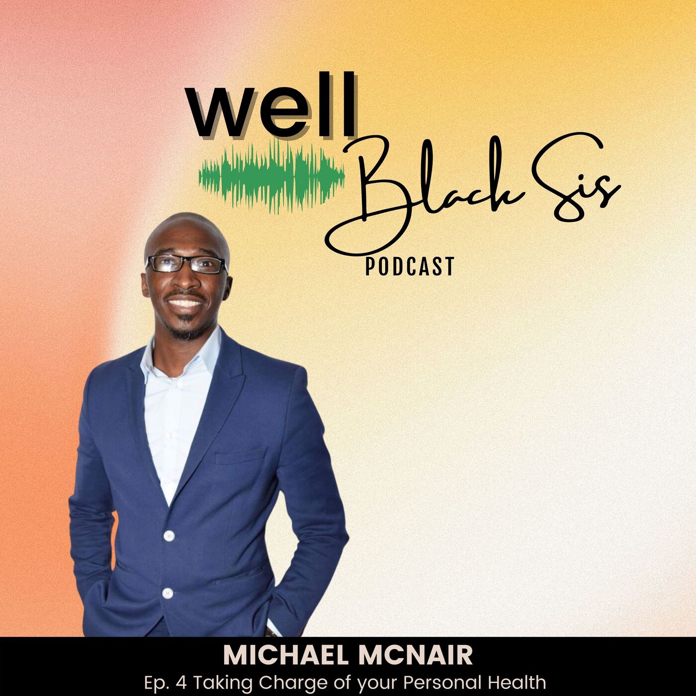 Well Black Sis Podcast