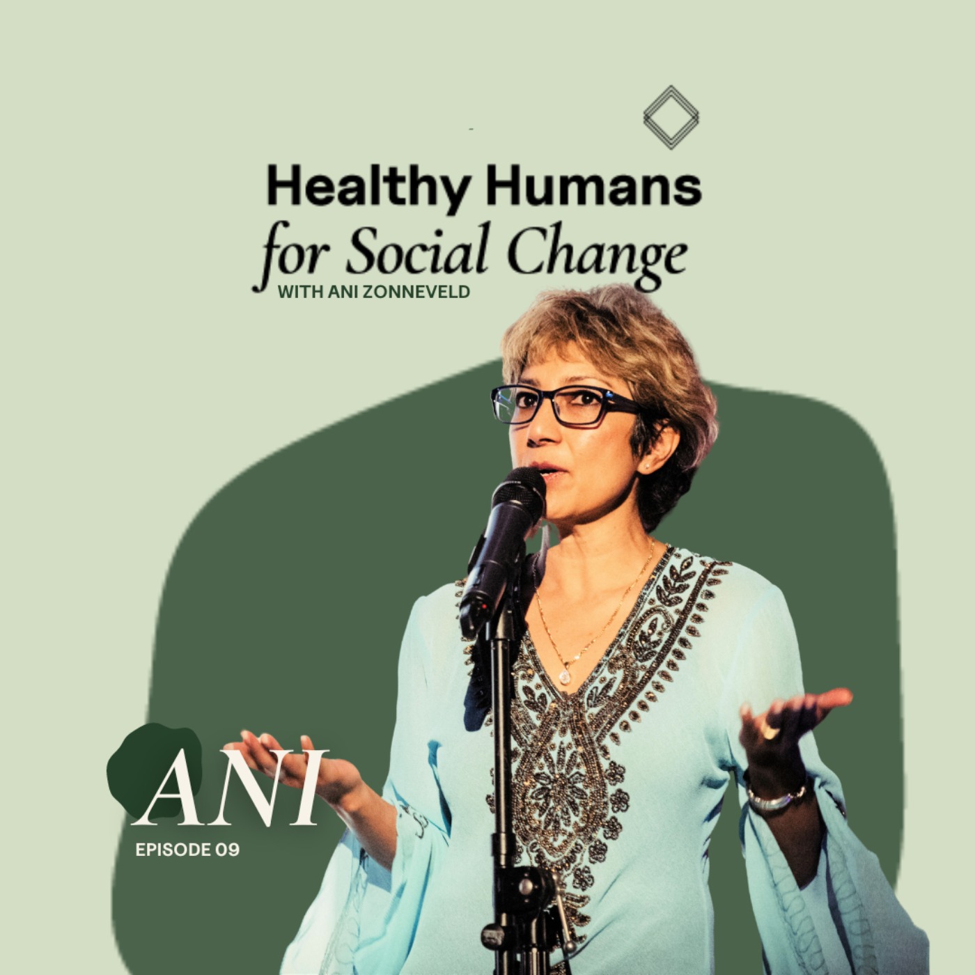 Healthy Humans For Social Change with Ani Zonneveld