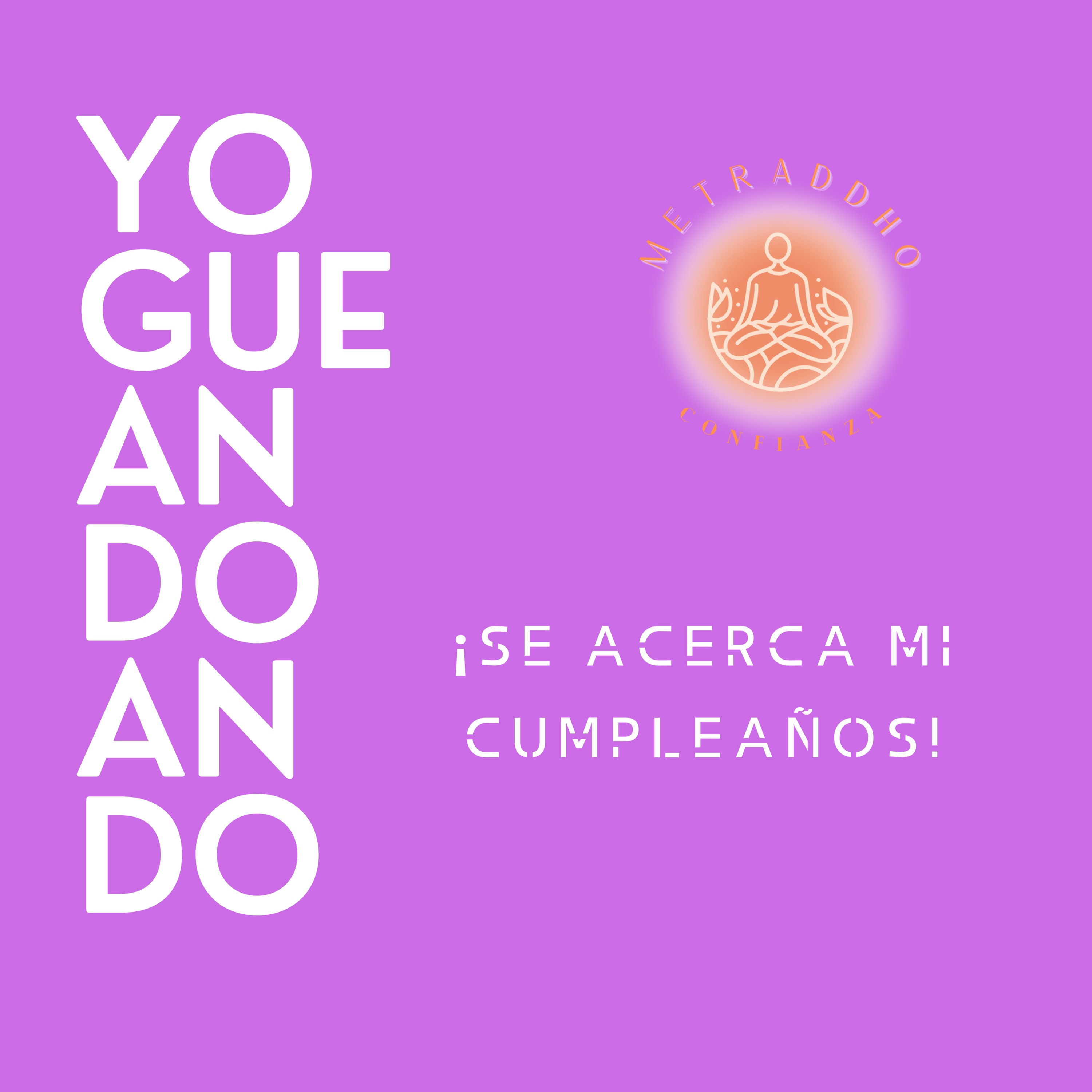 Se acerca mi cumpleaños - Yogueandoando | Acast, image size:3000x3000