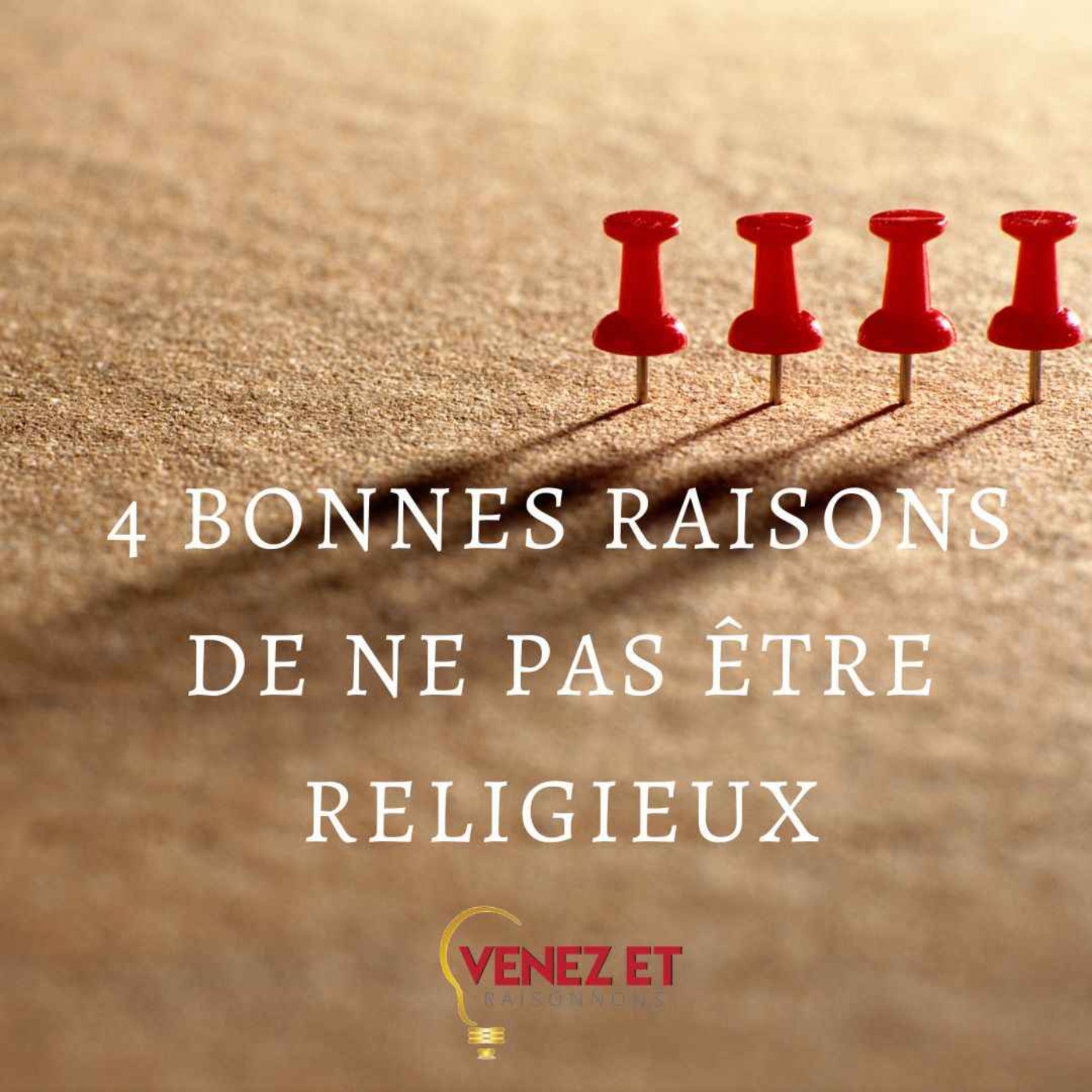 VENEZ ET RAISONNONS