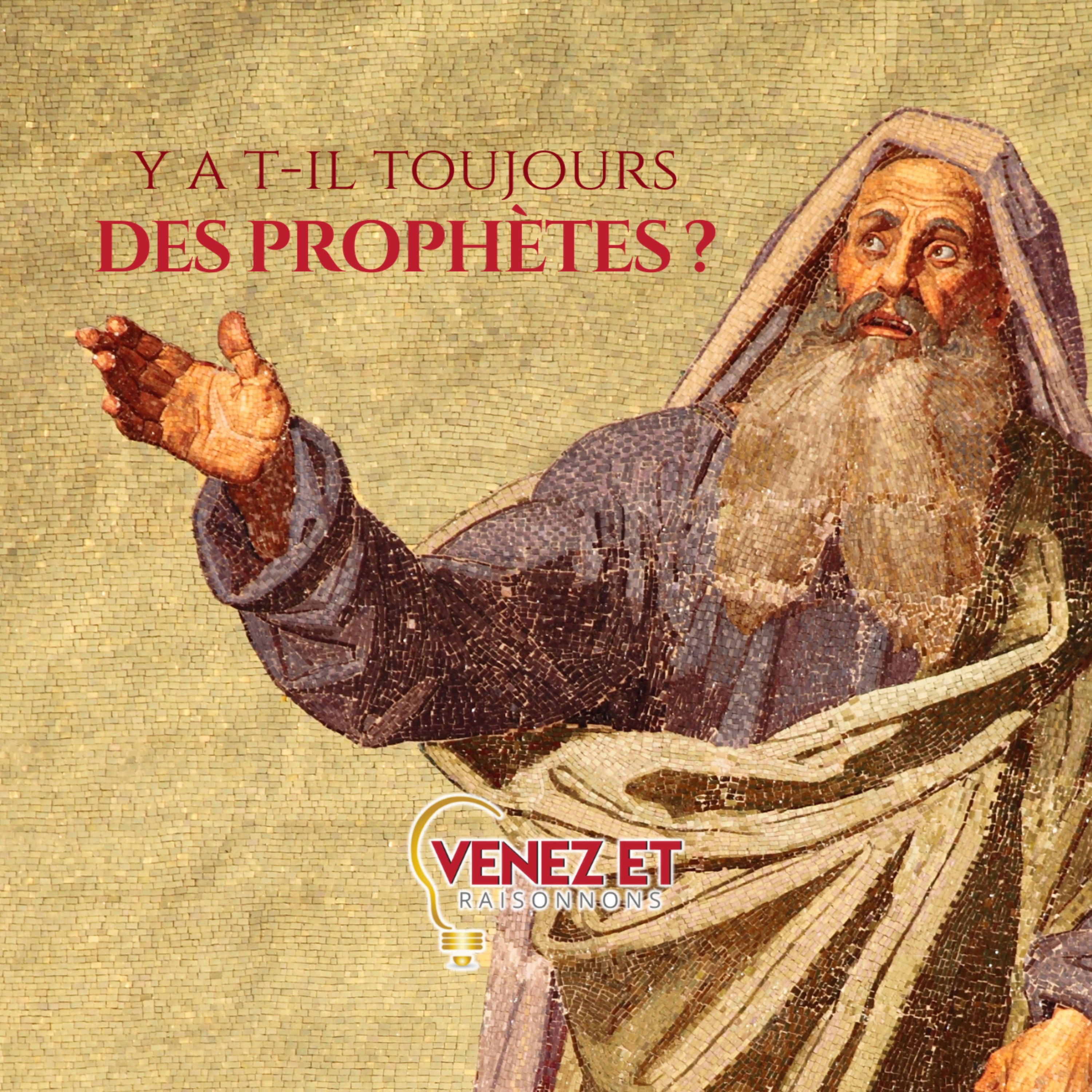 cover art for Y a t-il toujours des prophètes ? Jésus le dernier prophète ?